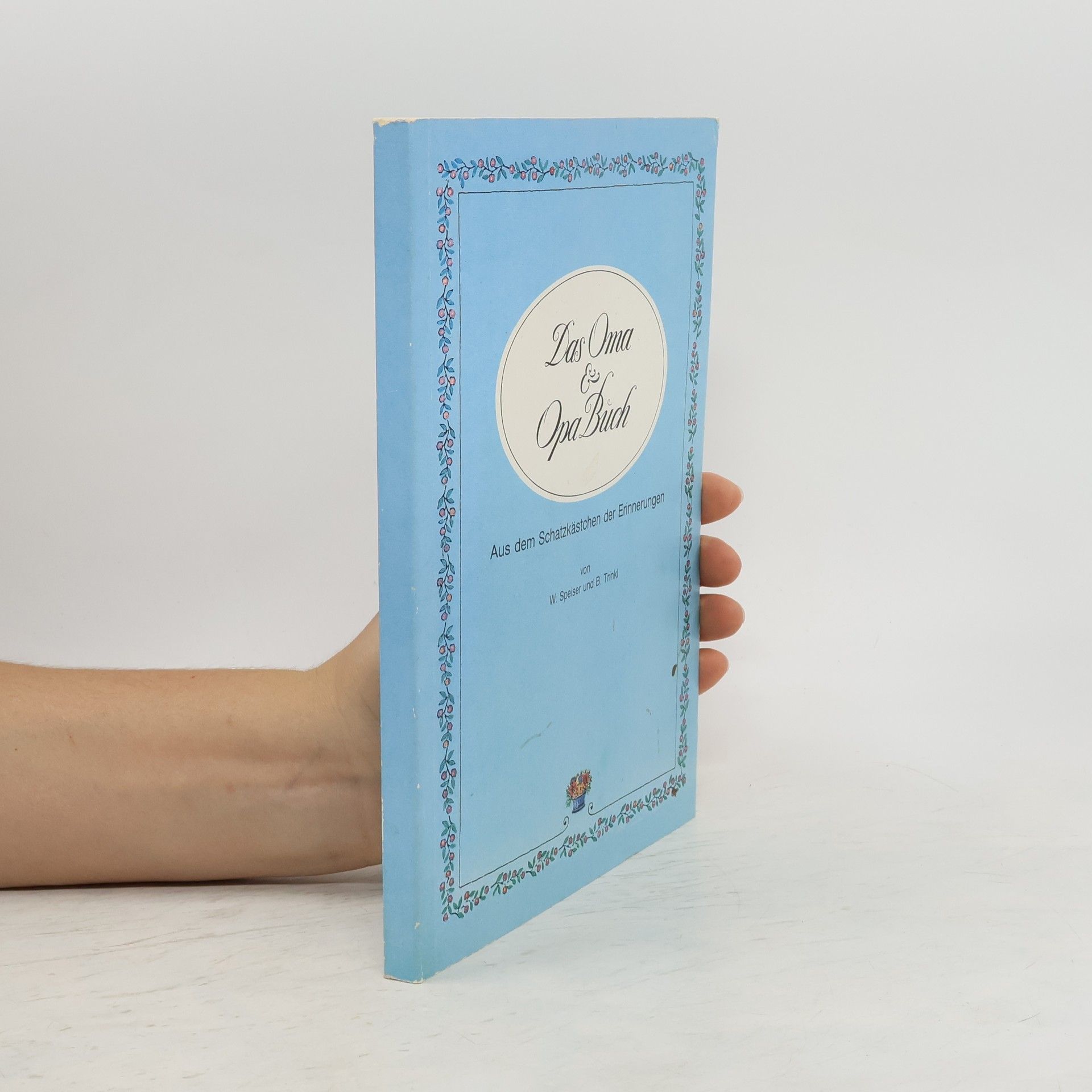 Brigitte Trinkl Das Oma & Opa Buch