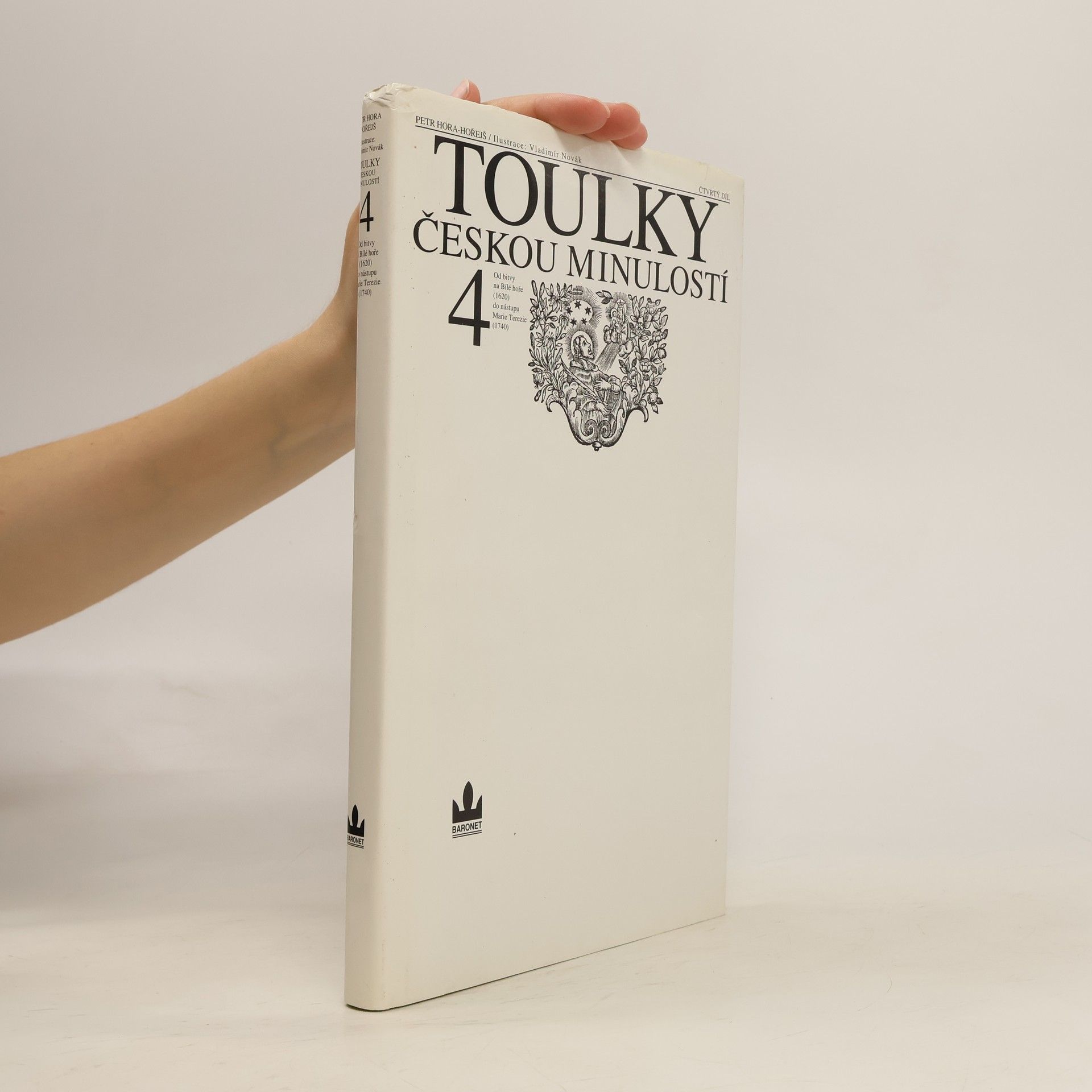 Petr Hořejš Toulky českou minulostí 4