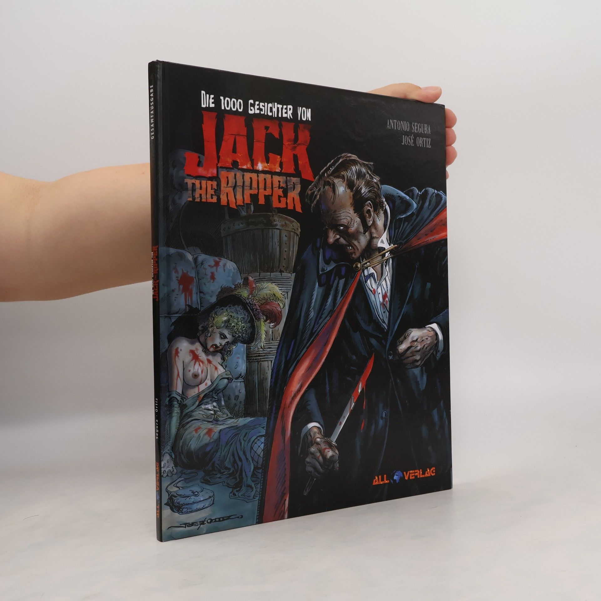 Antonio Segura Die 1000 Gesichter von Jack the Ripper