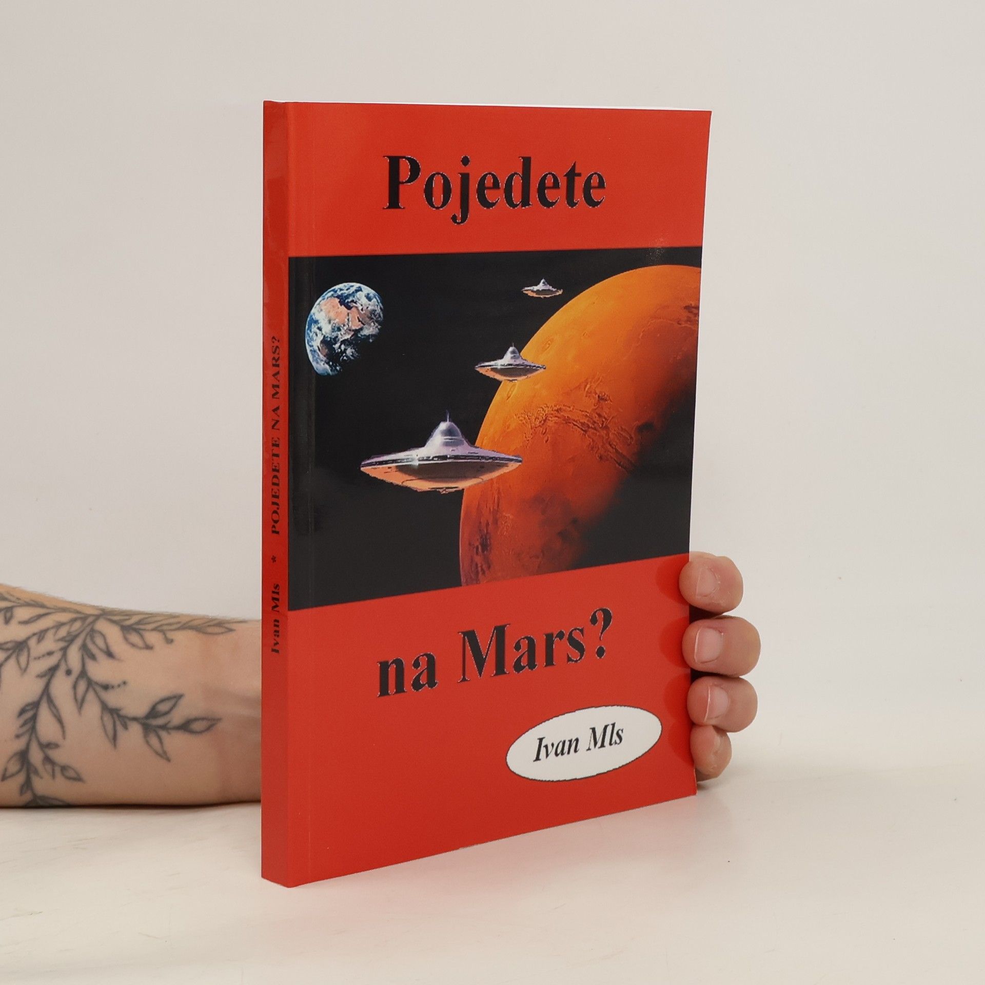 Ivan Mls Pojedete na Mars?