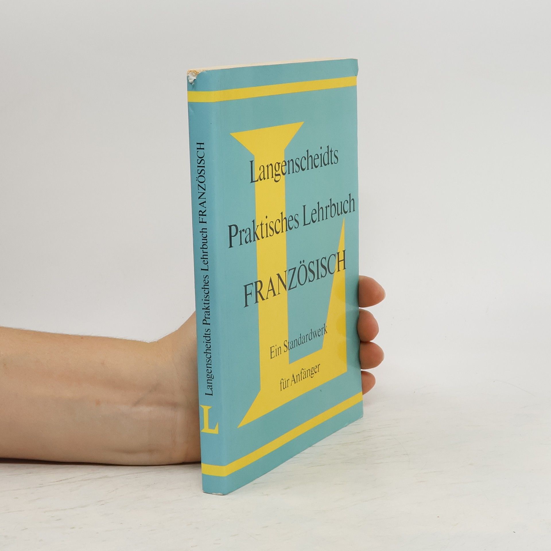 Autorenkollektiv Langenscheidts praktisches Lehrbuch Französisch