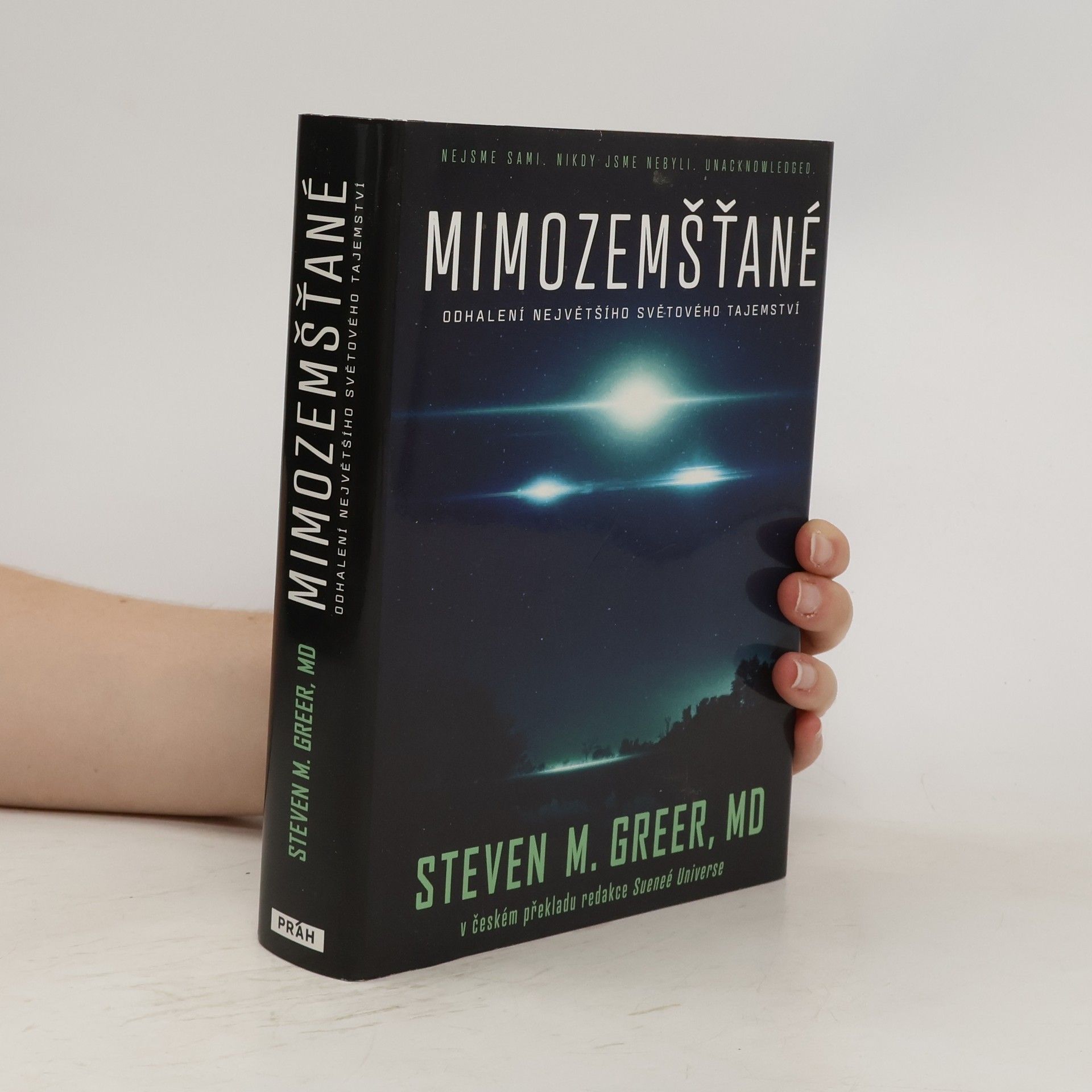 Steven M. Greer Mimozemšťané : odhalení nejvetšího svetového tajemství