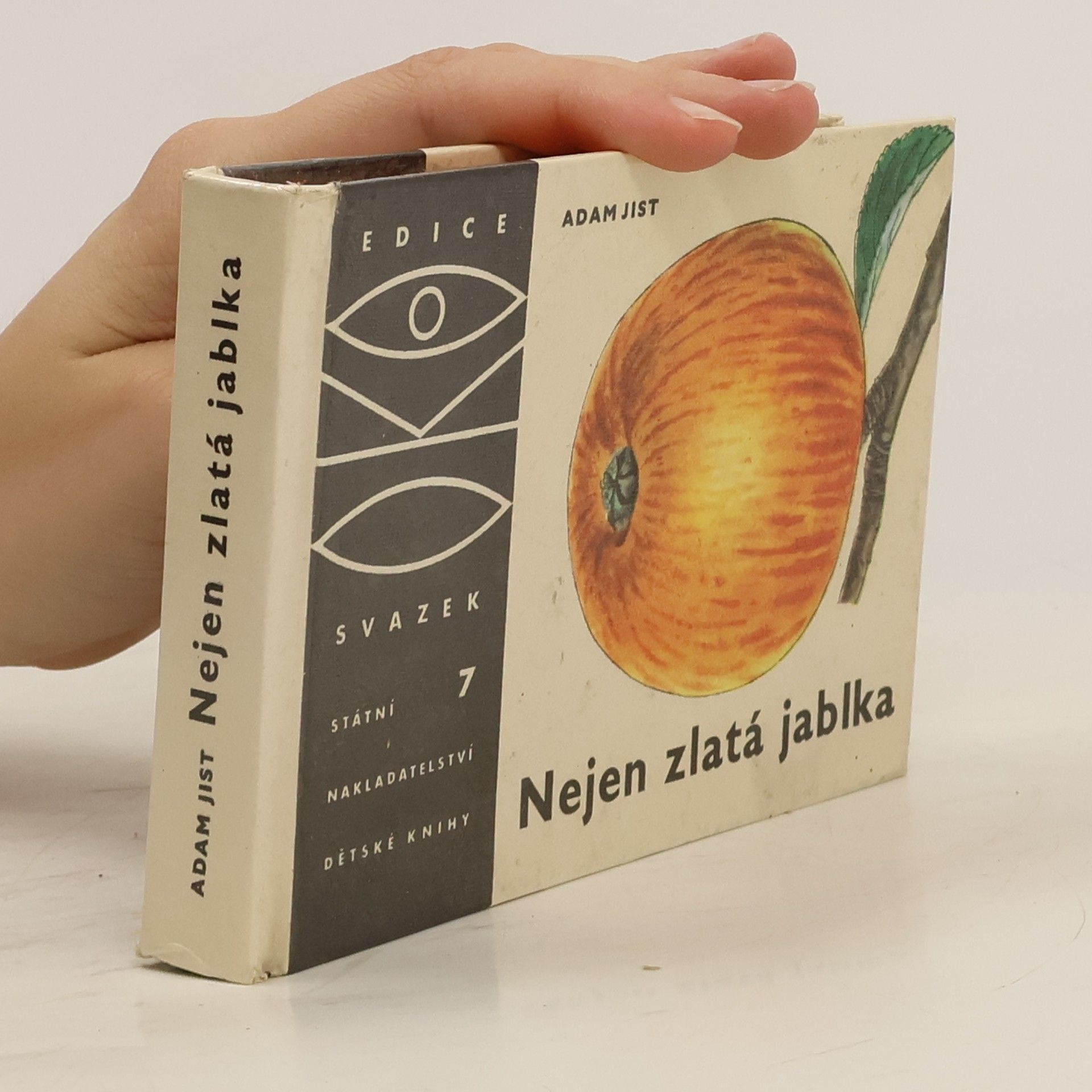 Adam Jist Nejen zlatá jablka