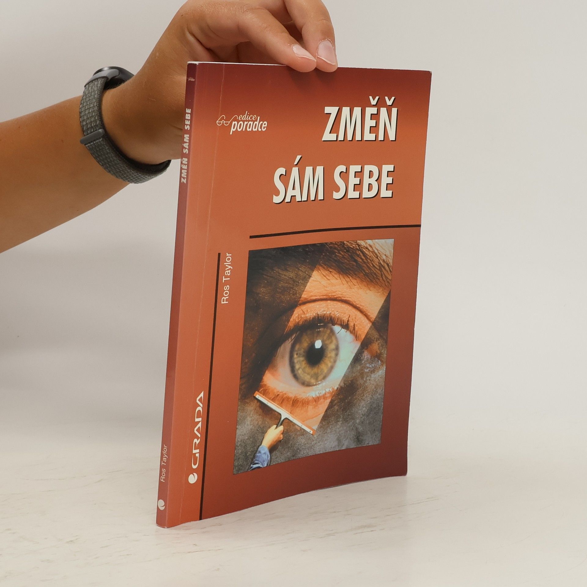 Ros Taylor Změň sám sebe