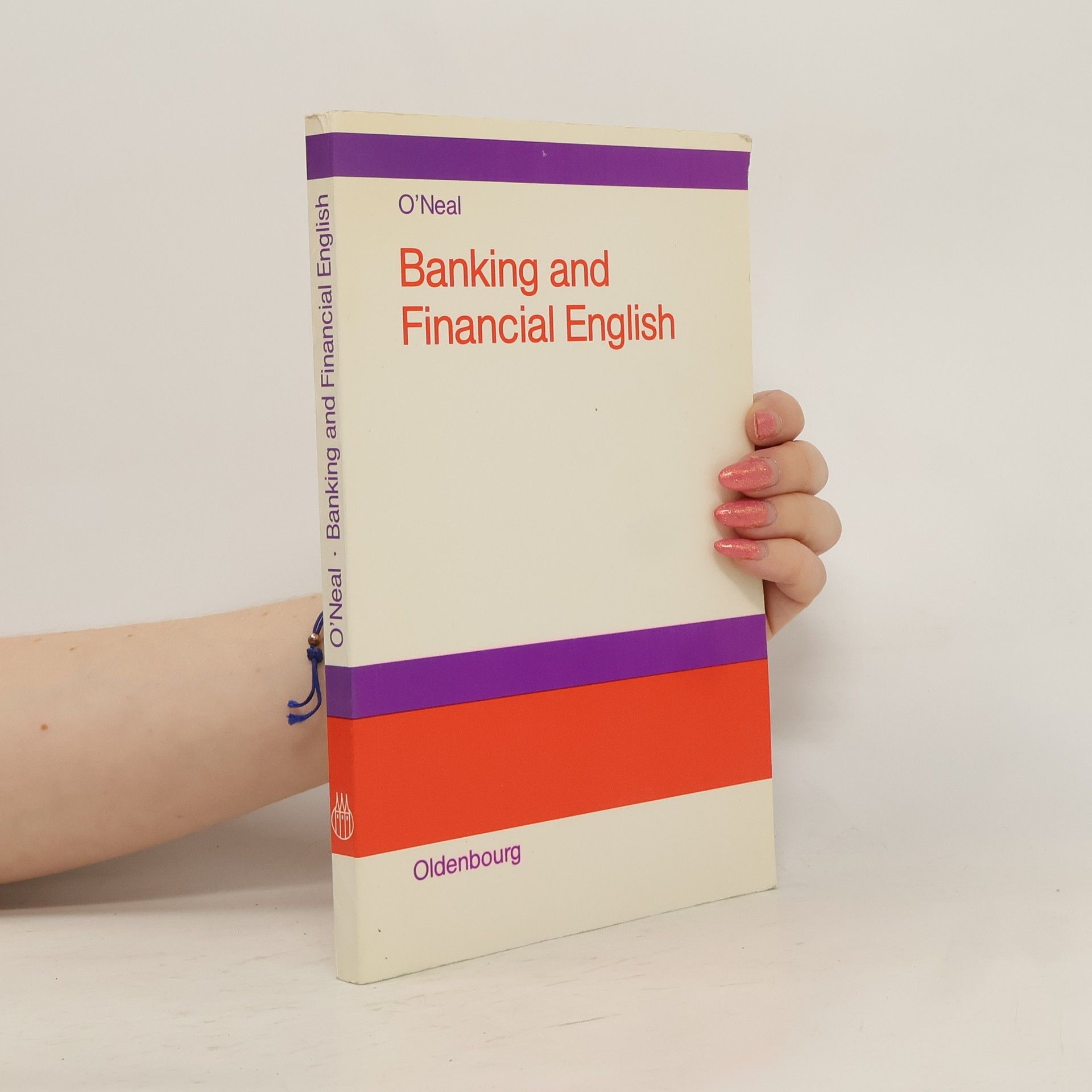 Michael S. O. Neal Banking and financial English