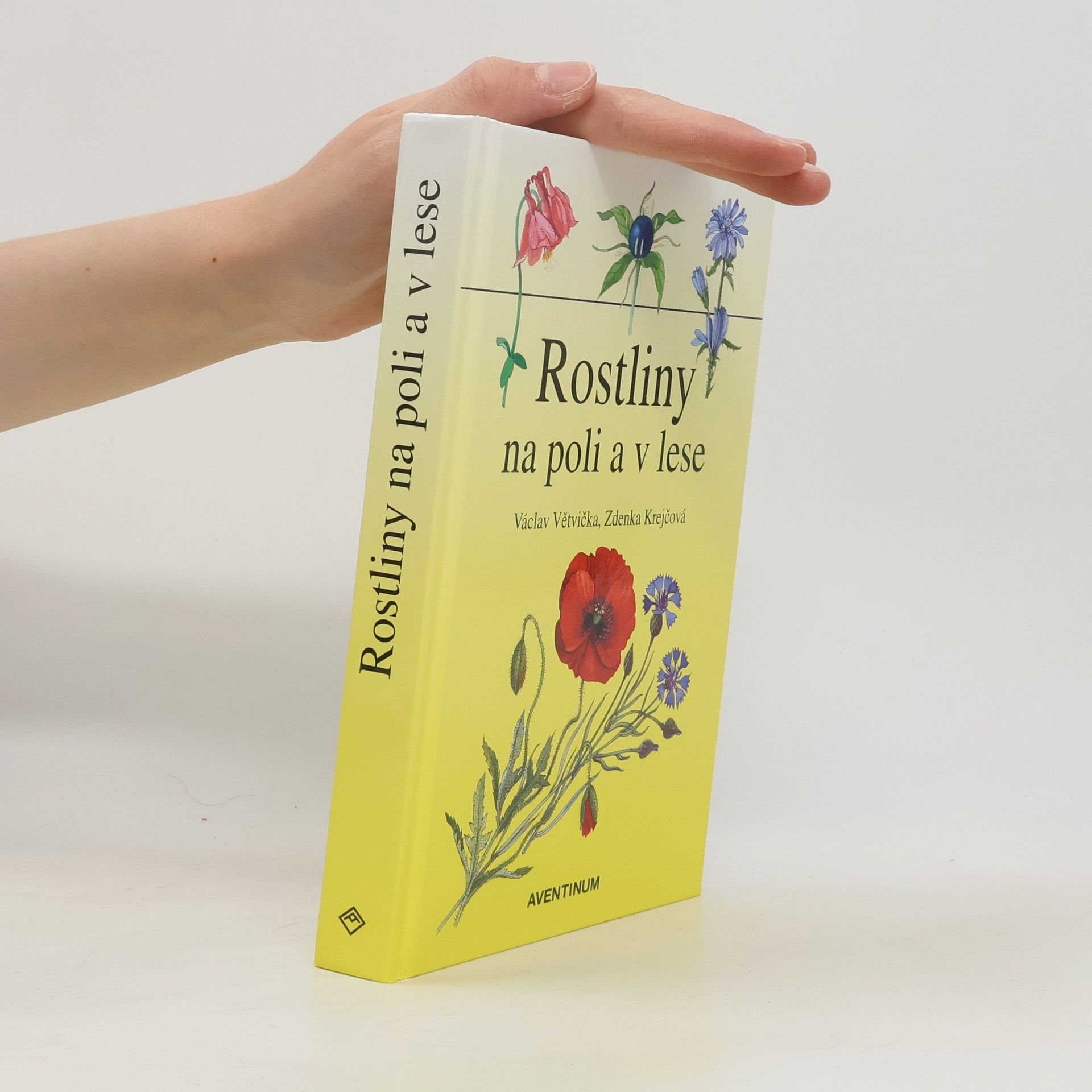 Zdenka Krejčová Rostliny na poli a v lese