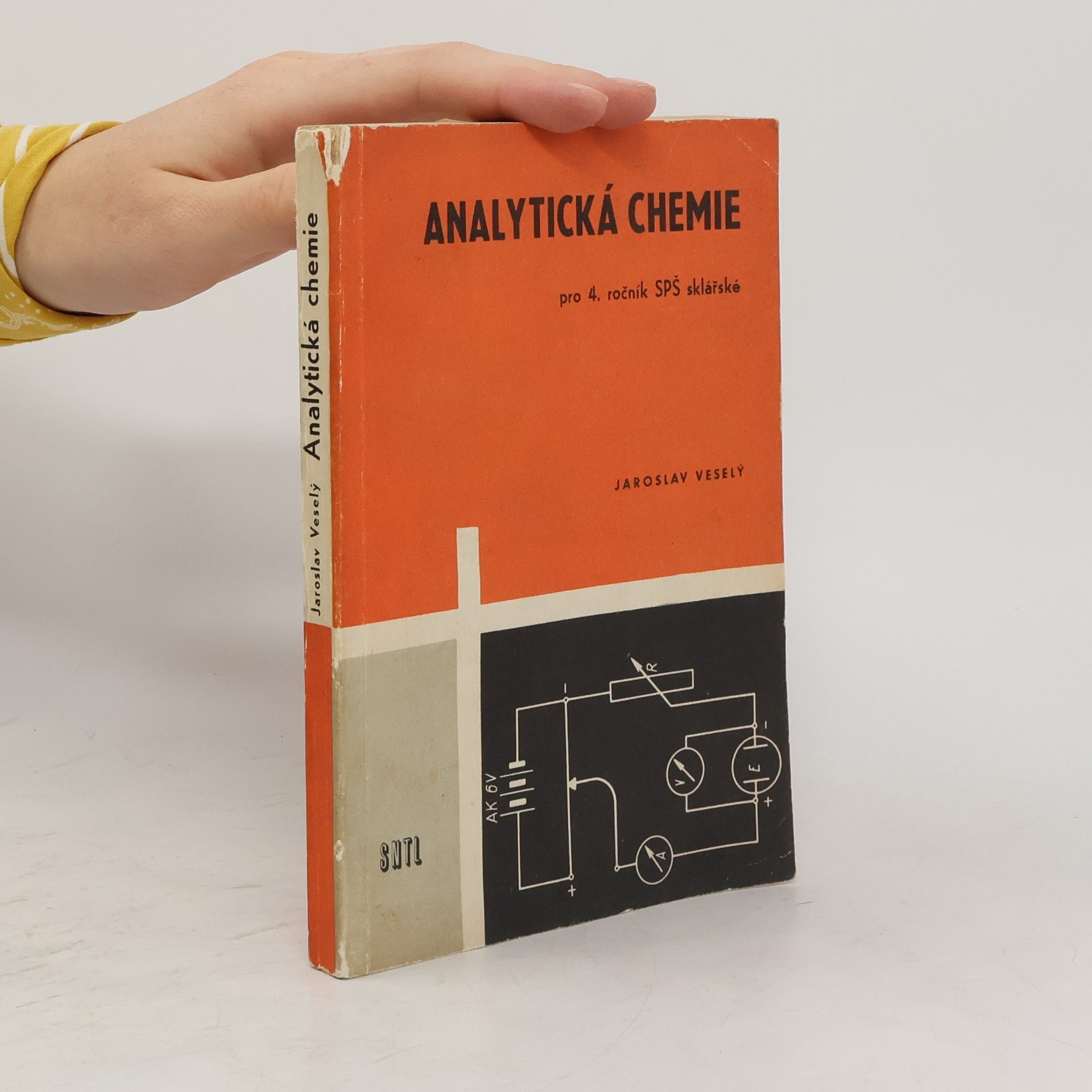 Jaroslav Veselý Analytická chemie pro 4. ročník SPŠ sklářské