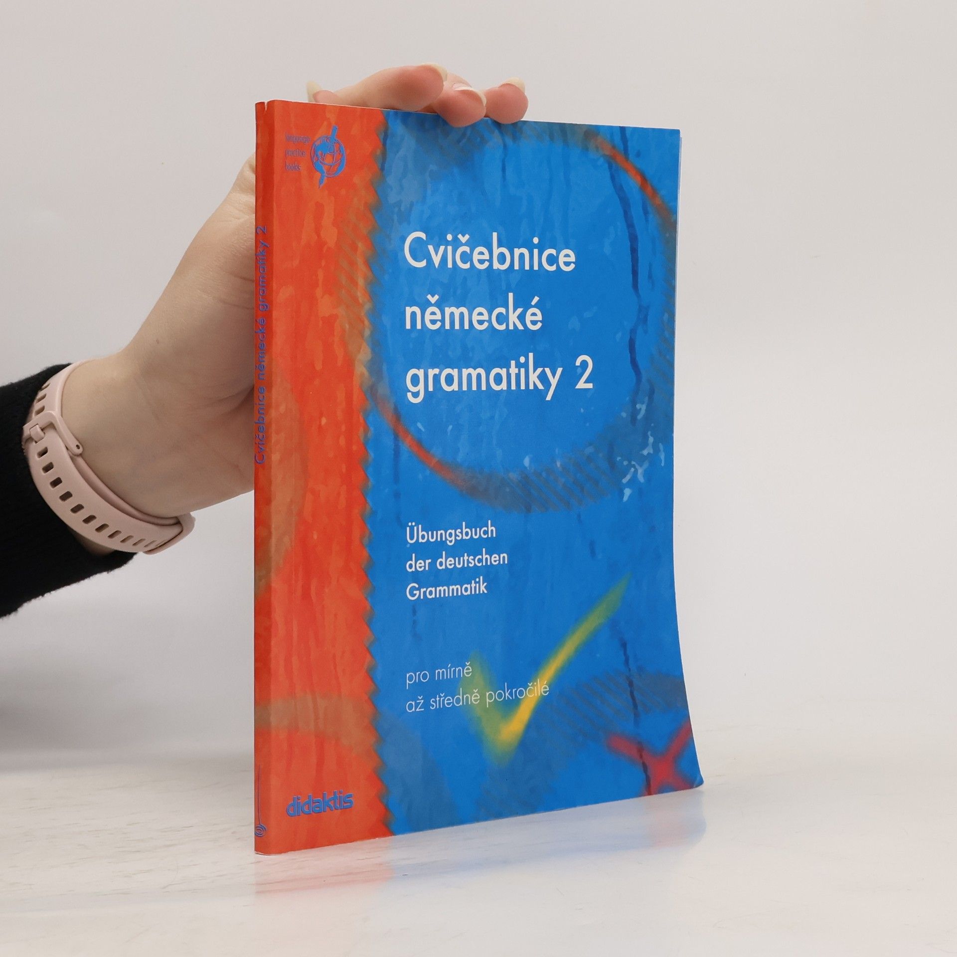 Zuzana Raděvová Cvičebnice německé gramatiky 2