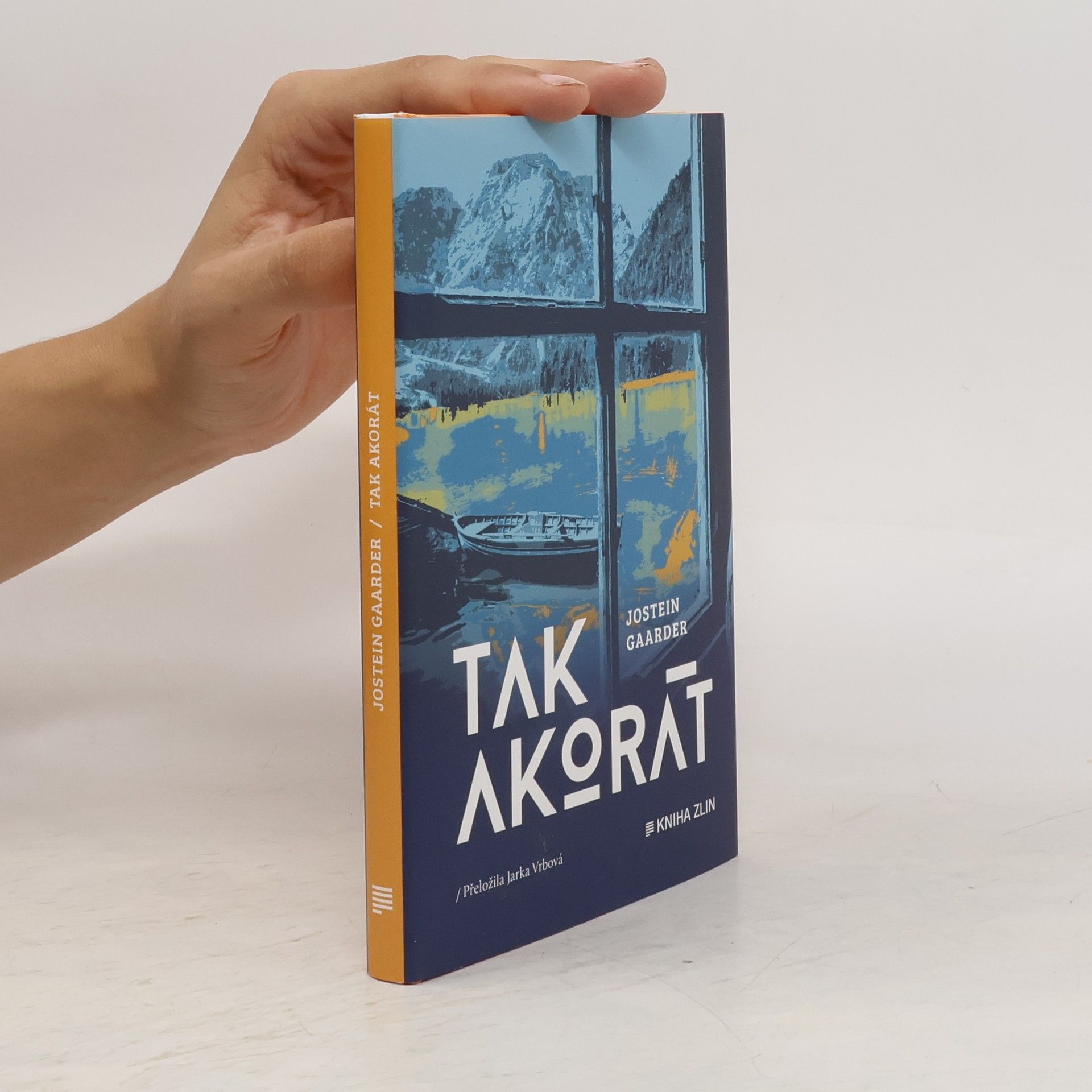 Jostein Gaarder Tak akorát