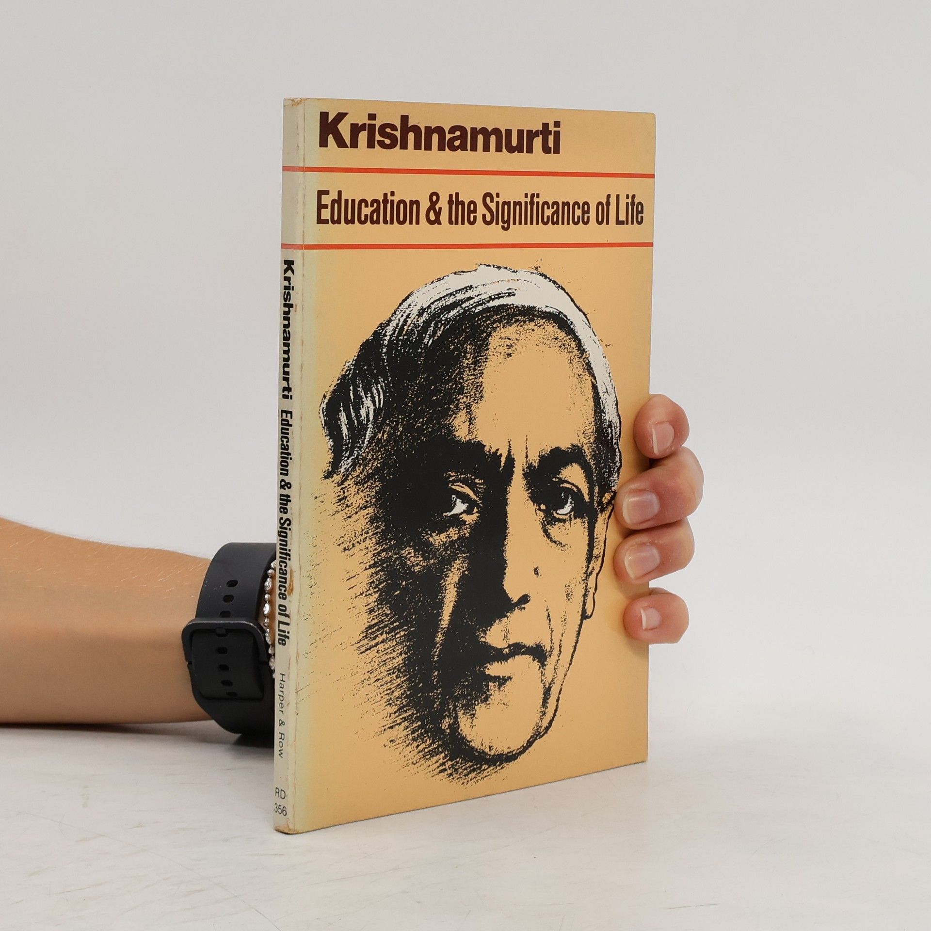 Jiddu Krishnamurti Education and the significance of life