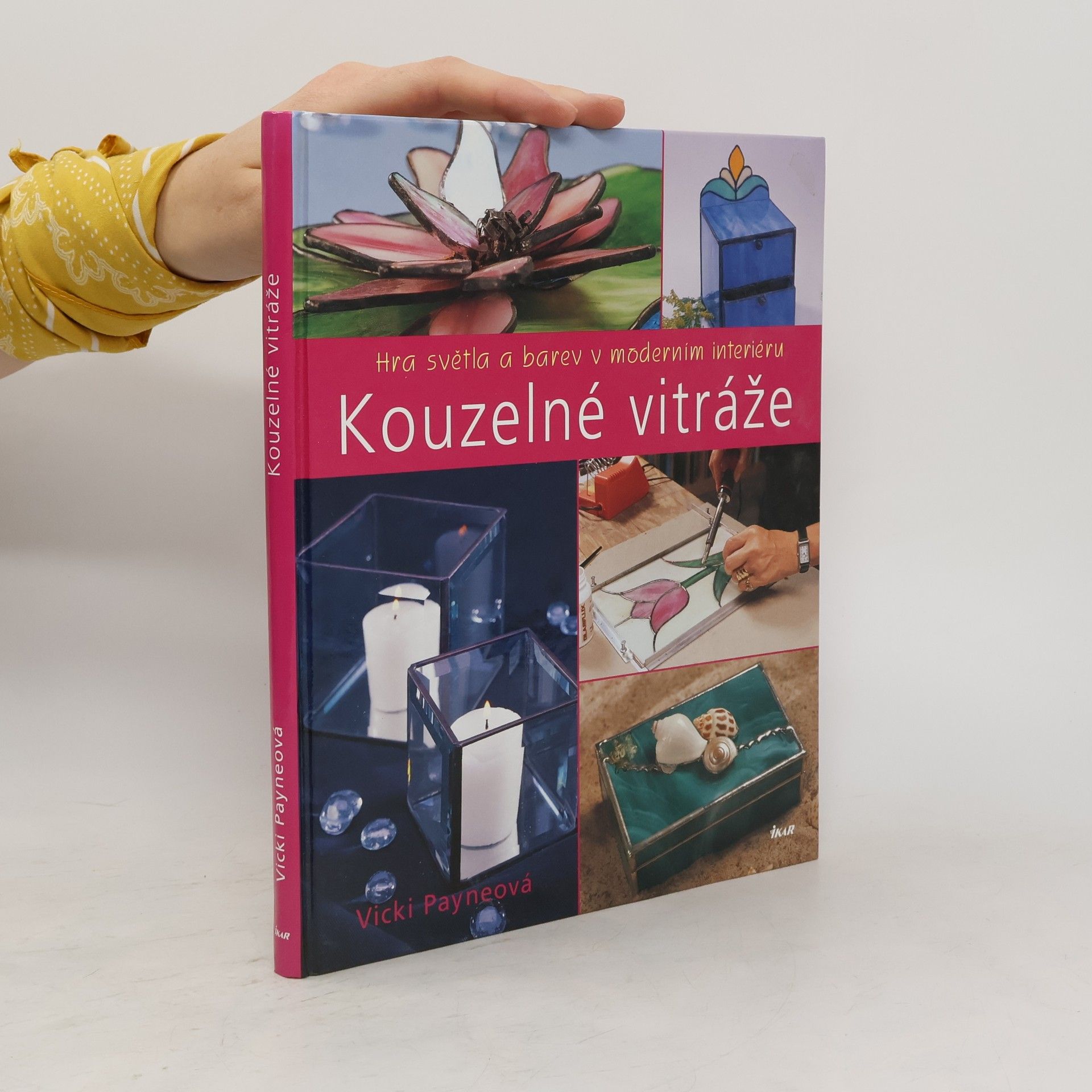 Vicki Payne Kouzelné vitráže. Hra světla a barev v moderním interiéru