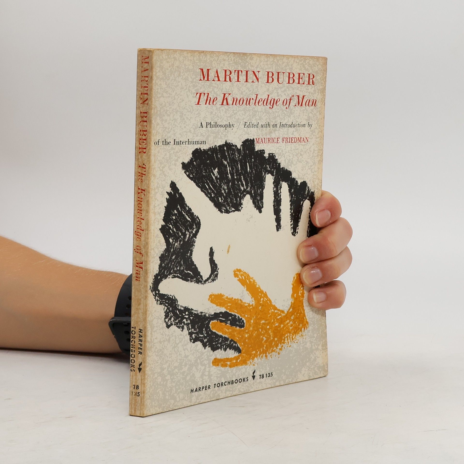 Martin Buber The Knowledge of Man