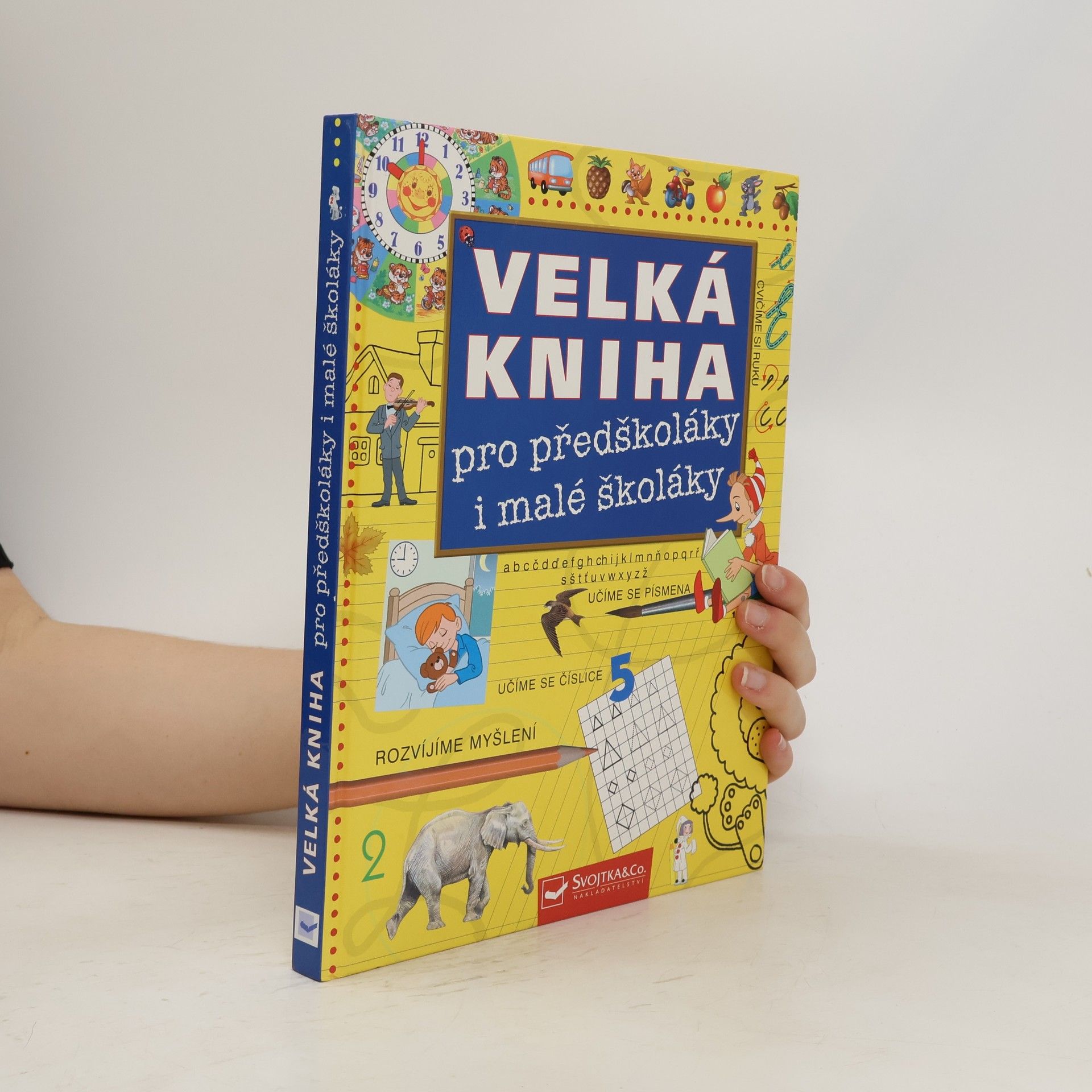 Jiří Dvořák Velká kniha pro předškoláky a malé školáky