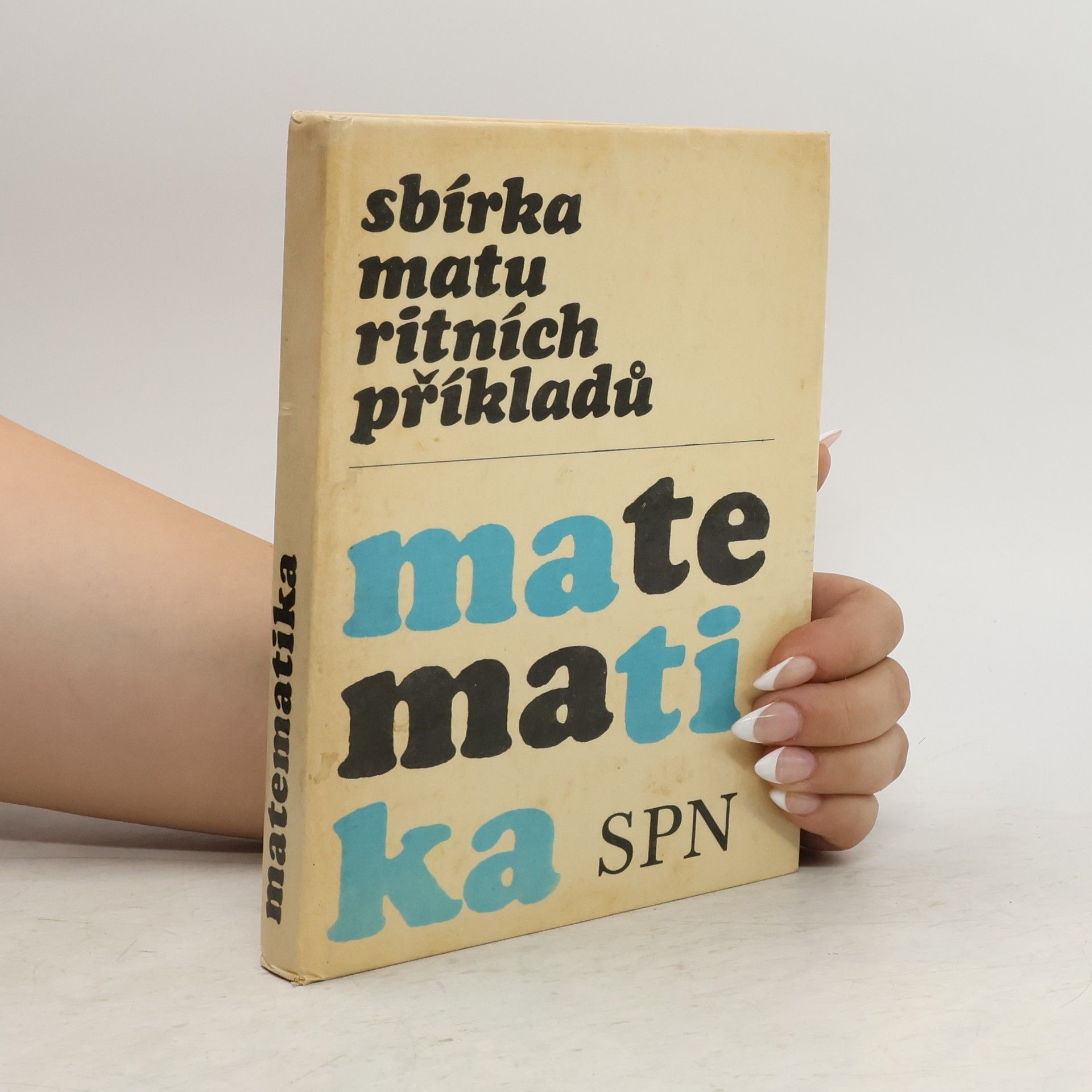 Petr Benda Sbírka maturitních příkladů z matematiky