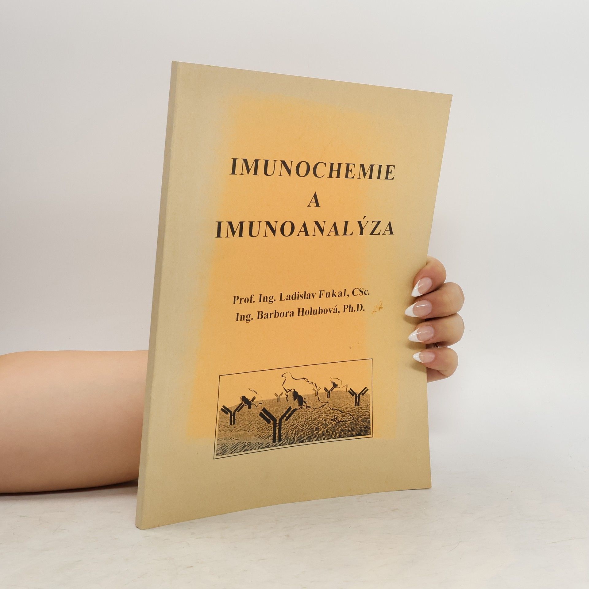 Ladislav Fukal Imunochemie a imunoanalýza