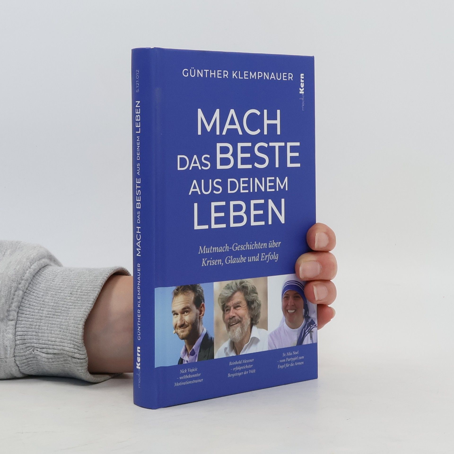 Günther Klempnauer Mach das Beste aus deinem Leben!