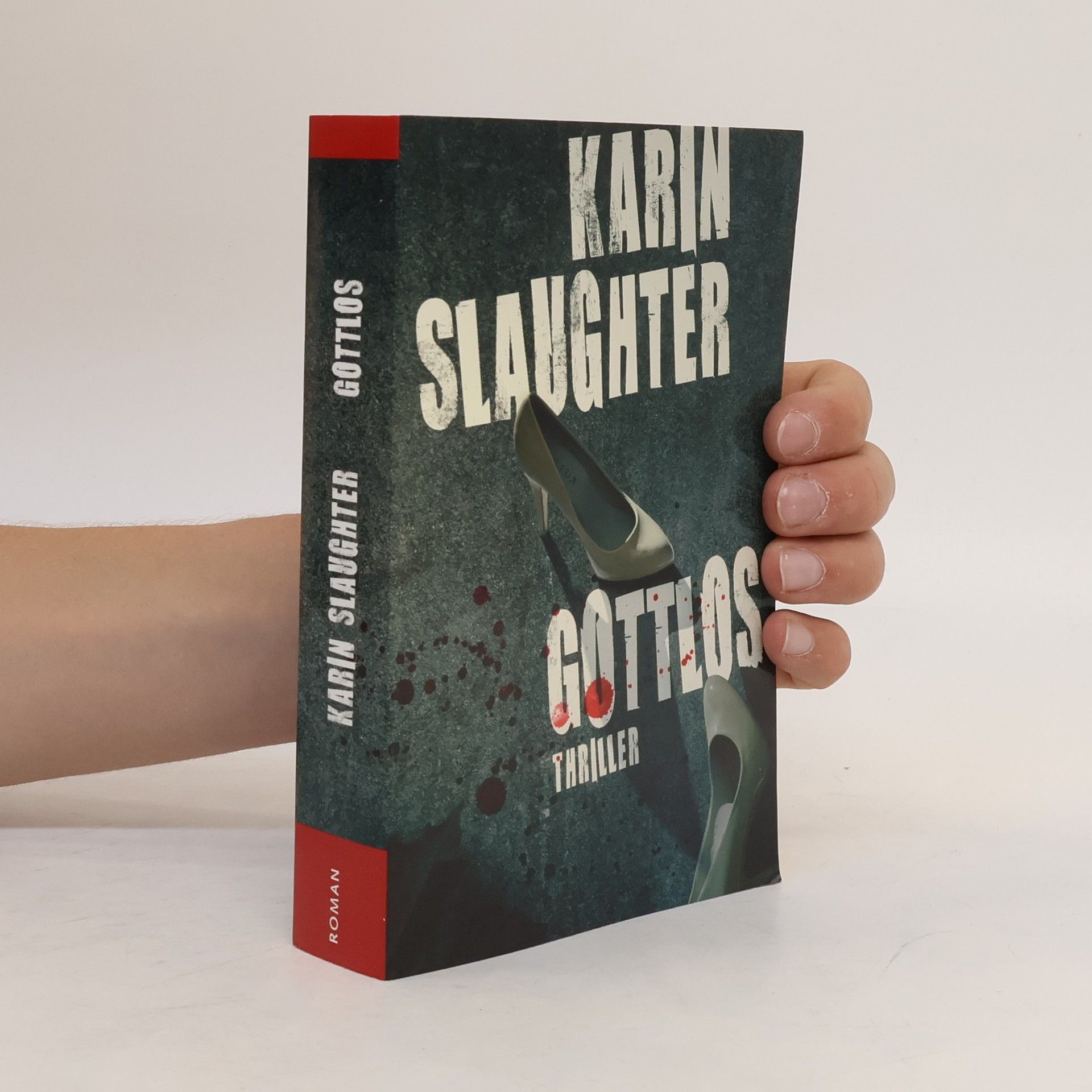 Karin Slaughter Gottlos