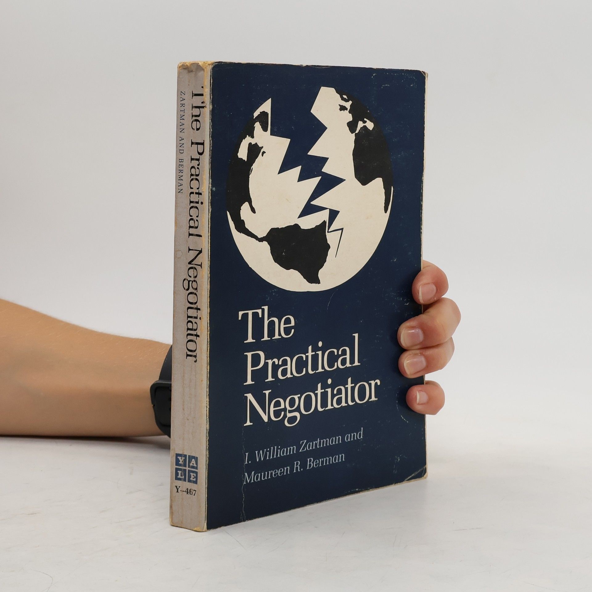 I. William Zartman The Practical Negotiator