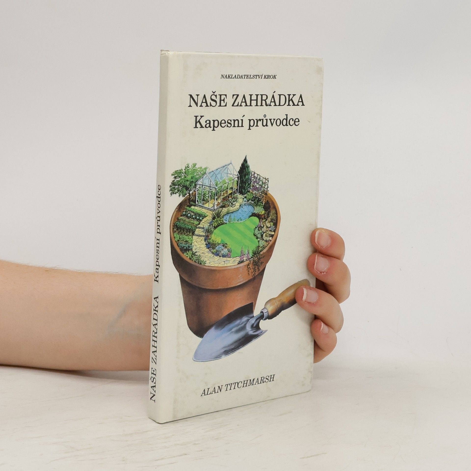 Alan Titchmarsh Naše zahrádka