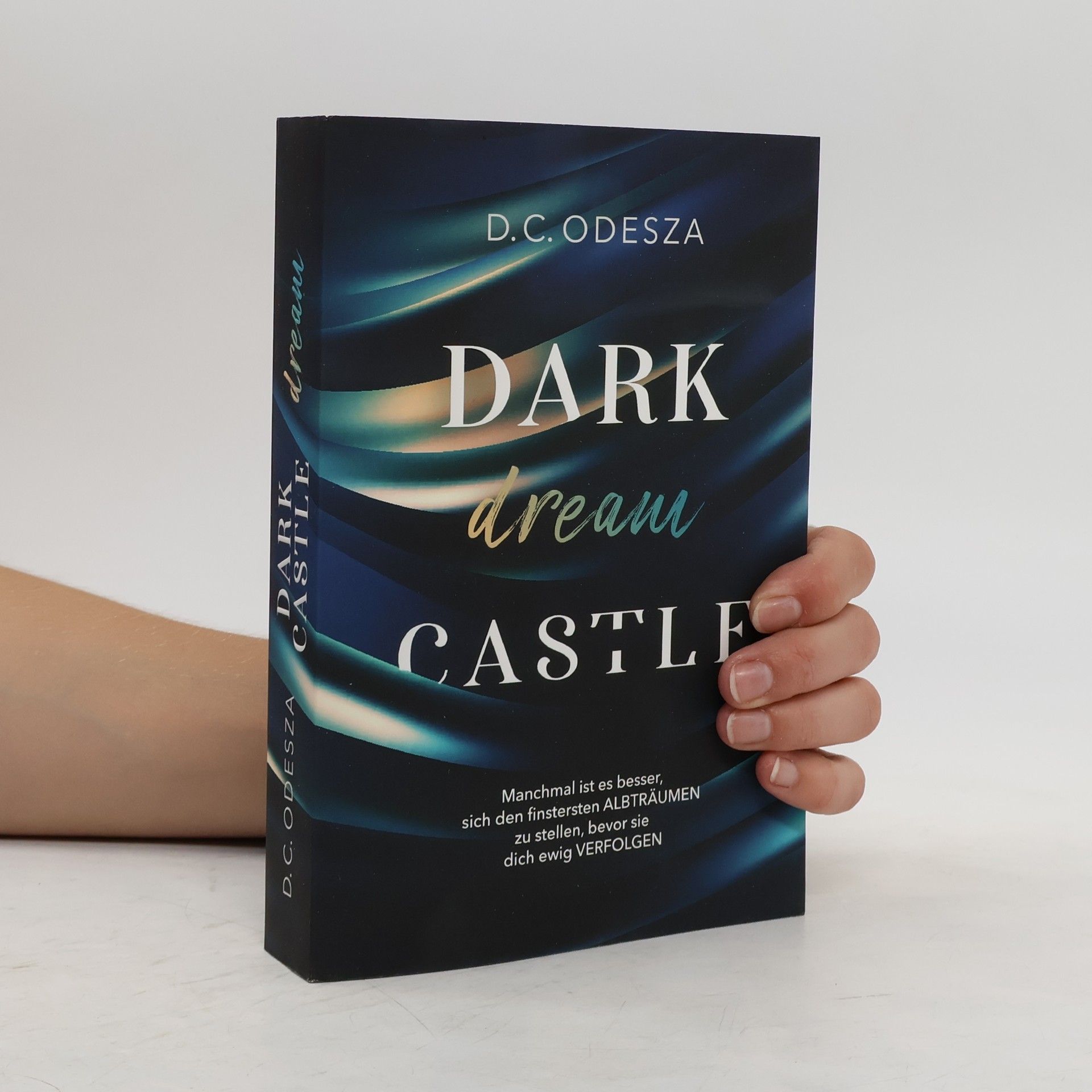 D. C. Odesza DARK dream CASTLE Part zwei