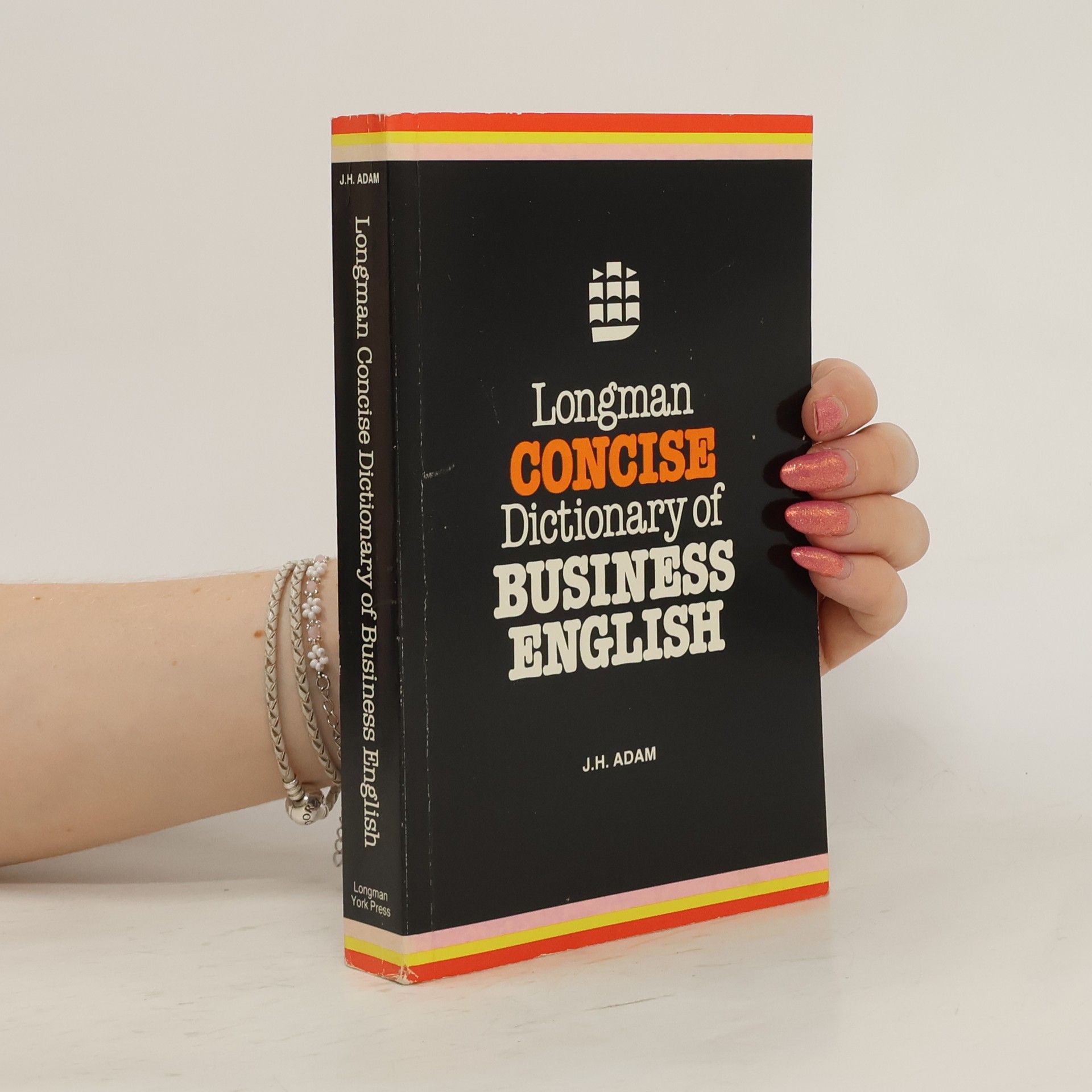 J. H. Adam Longman Concise Dictionary of Business English
