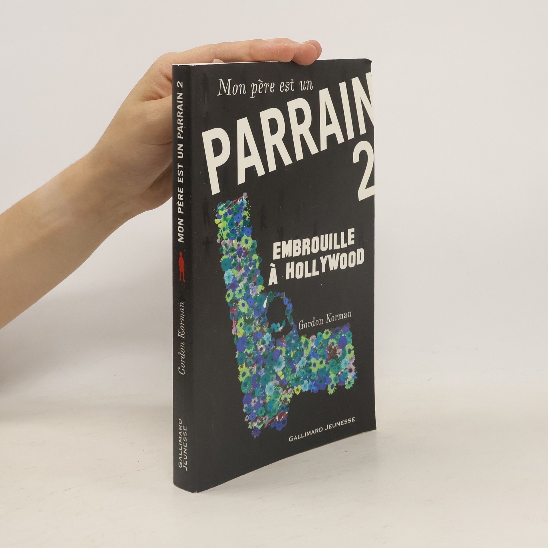 Gordon Korman Mon père est un parrain 2