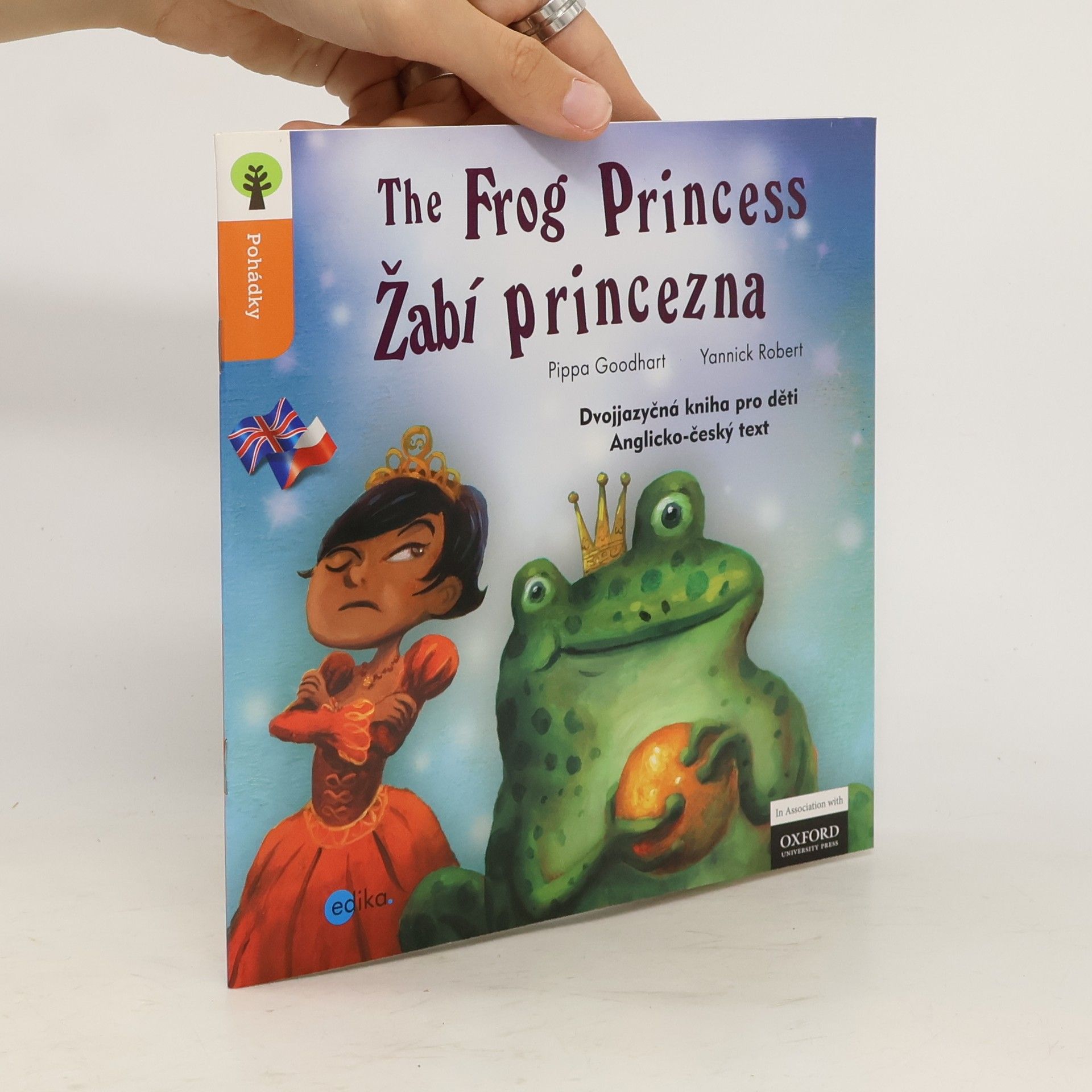 Pippa Goodhart The Frog princess = Žabí princezna