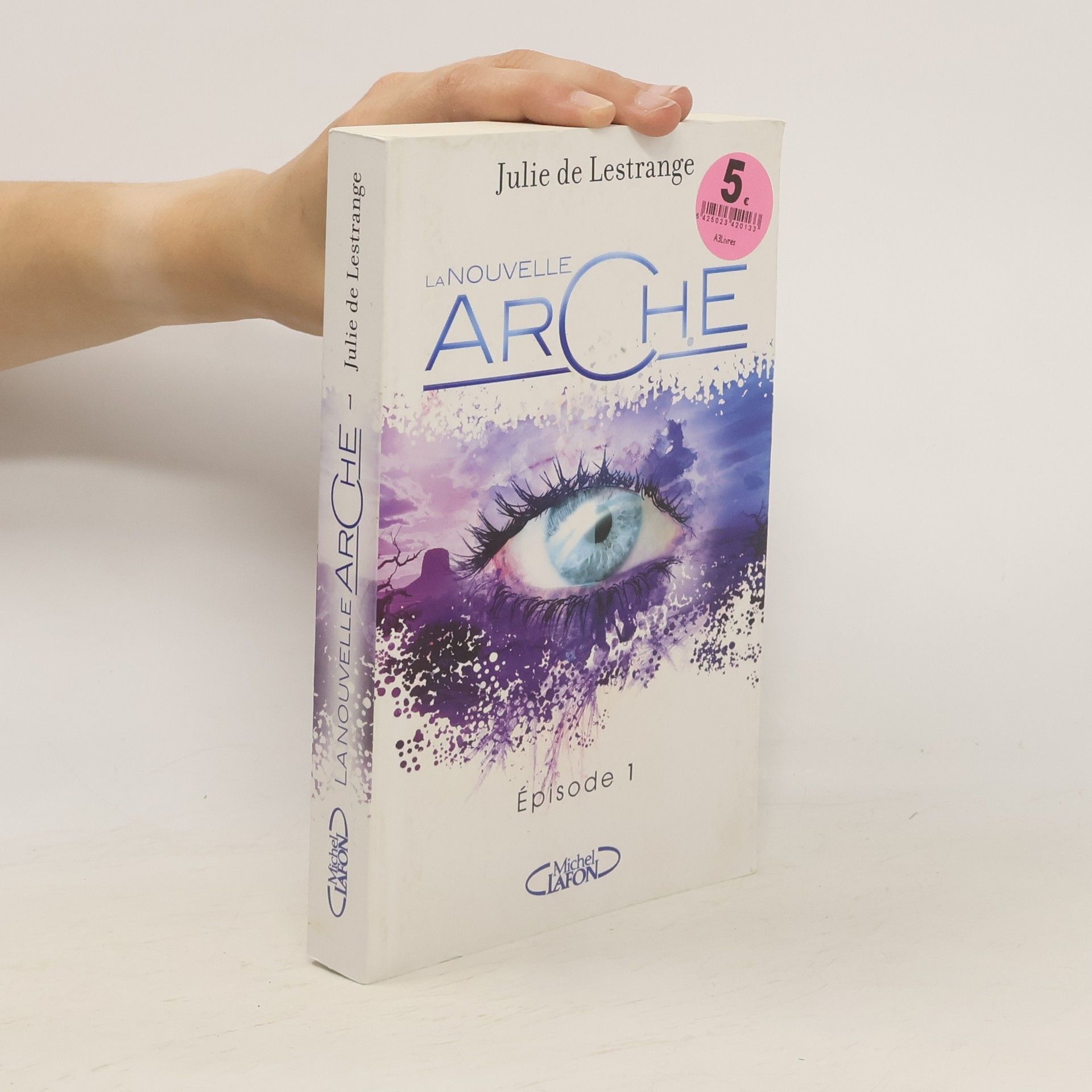 Julie de Lestrange La nouvelle Arche. Episode 1