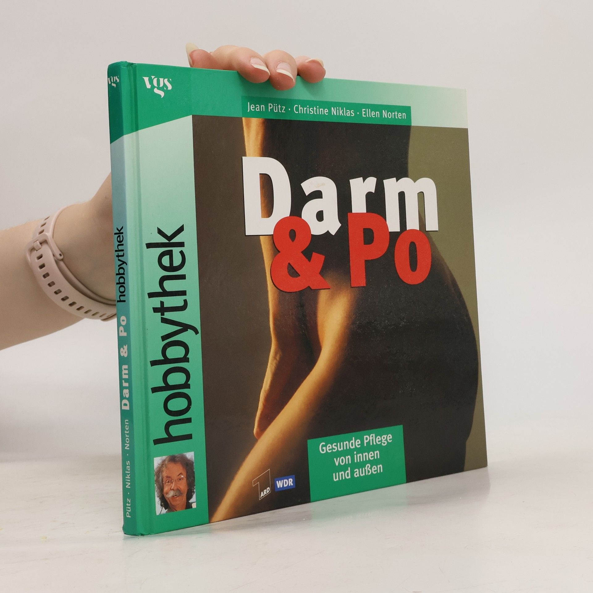 Darm & Po - Gesunde Pflege von innen und außen