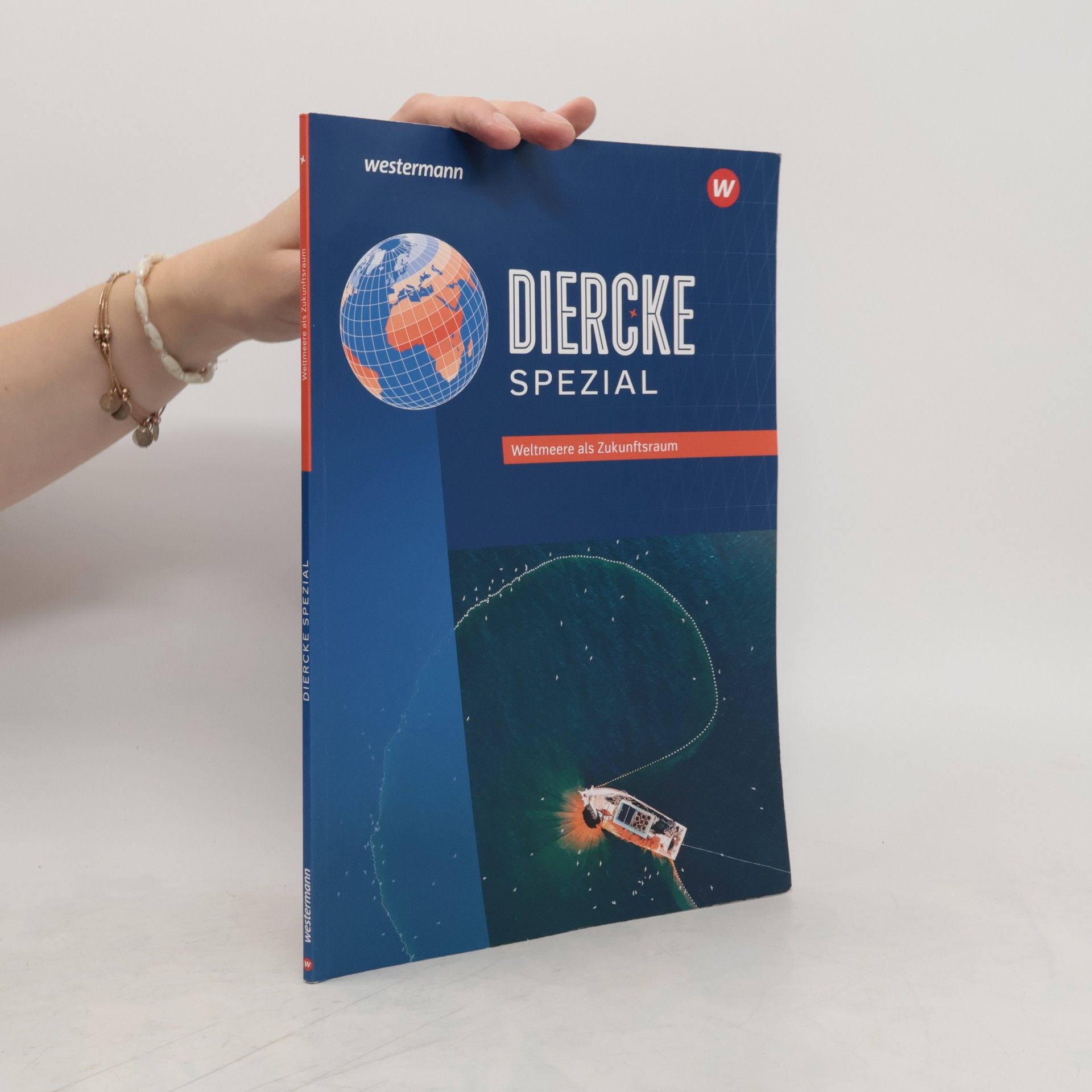 Autores varios Diercke Spezial. Weltmeere als Zukunftsraum. Aktuelle Ausgabe für die Sekundarstufe II
