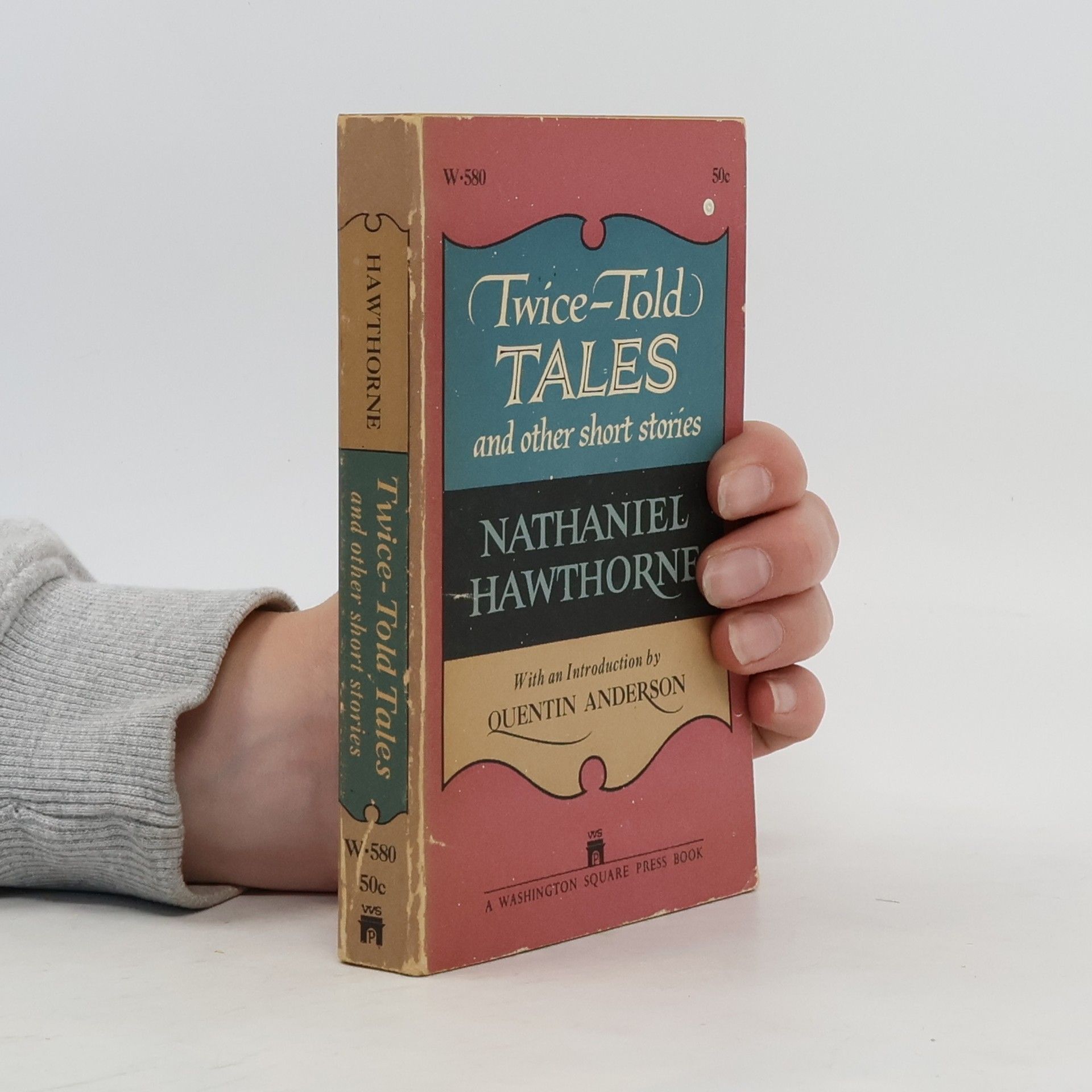 Nathaniel Hawthorne Twice-Told Tales and Other Short Stories