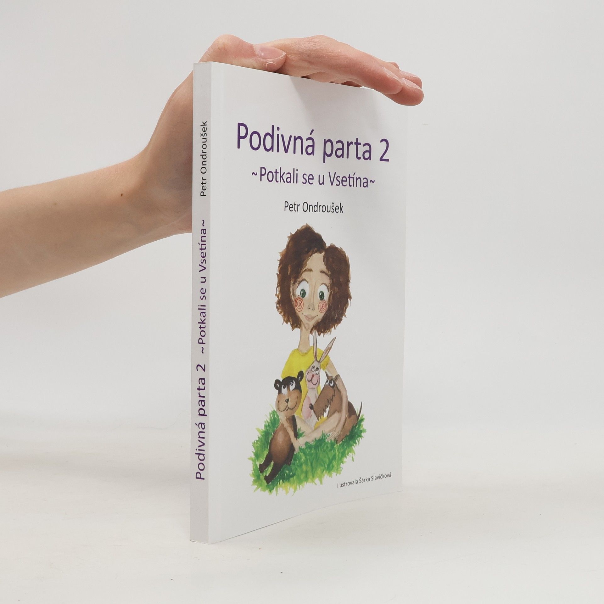 Petr Ondroušek Podivná parta 2. Potkali se u Vsetína