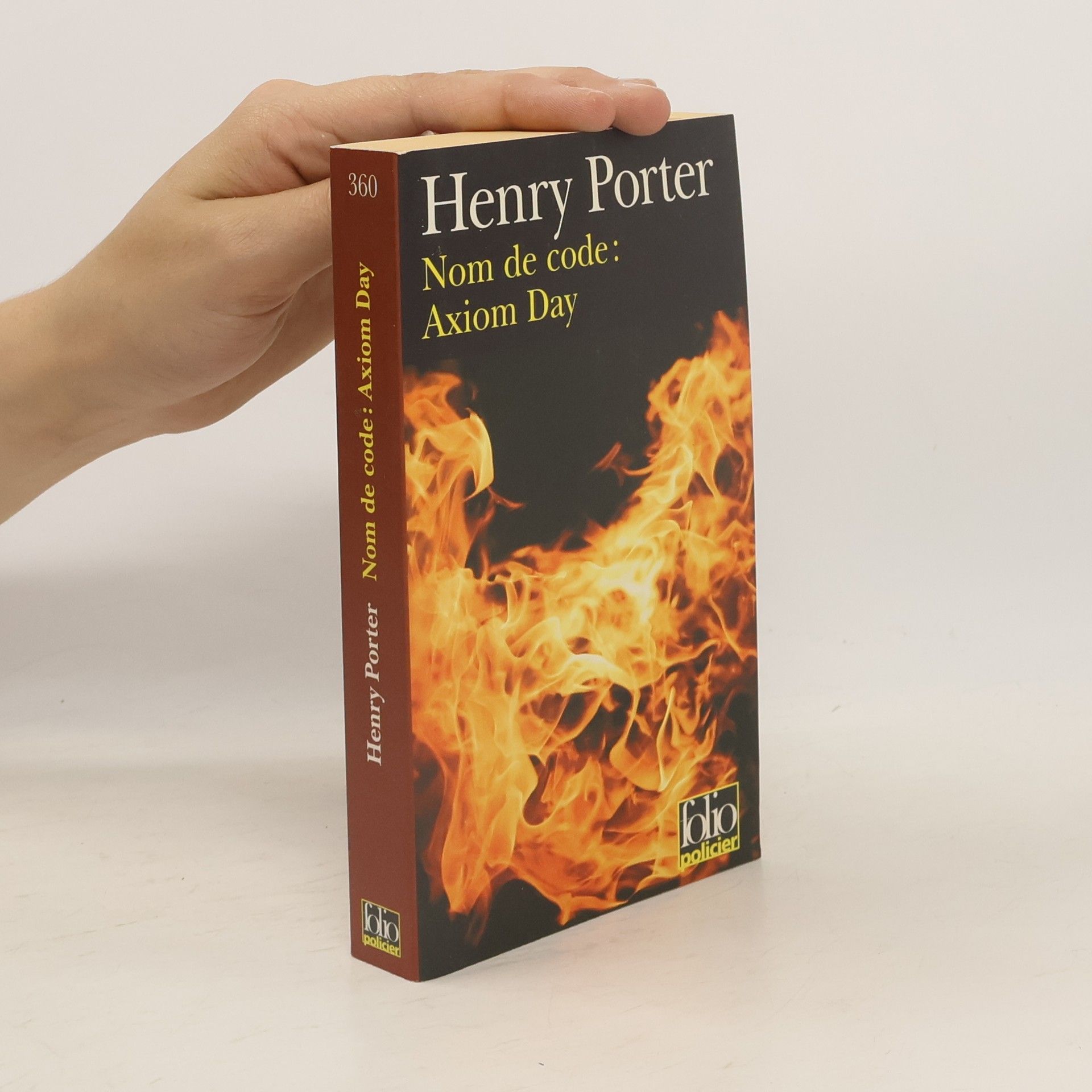 Henry Porter Nom de Code Axiom Day