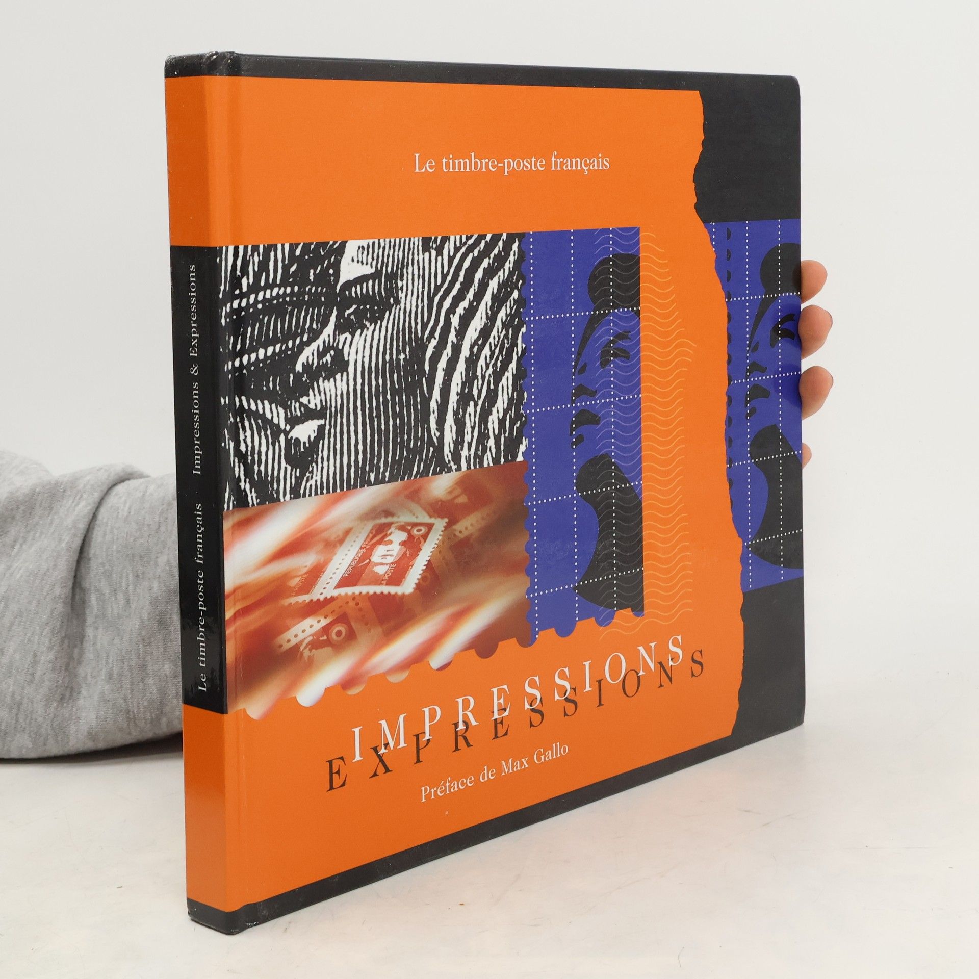 kolektiv Le timbre-poste français. Impressions & Expressions