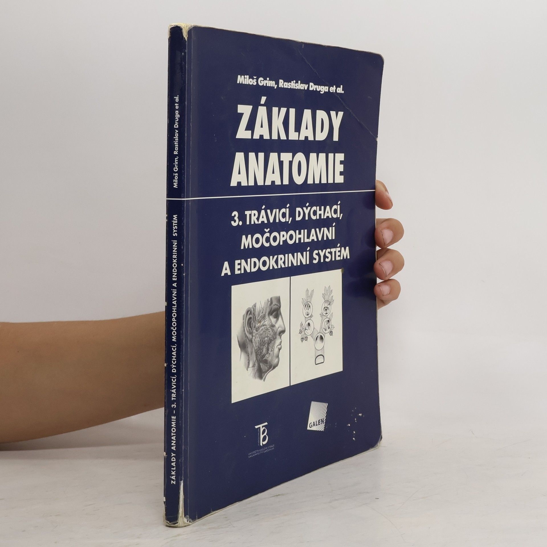 Miloš Grim Základy anatomie 3. Trávicí, dýchací, močopohlavní a endokrinní systém