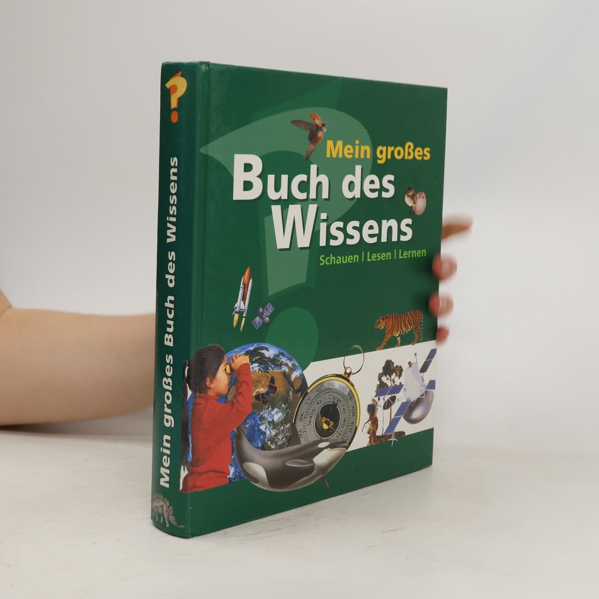 Autorenkollektiv Mein großes Buch des Wissens