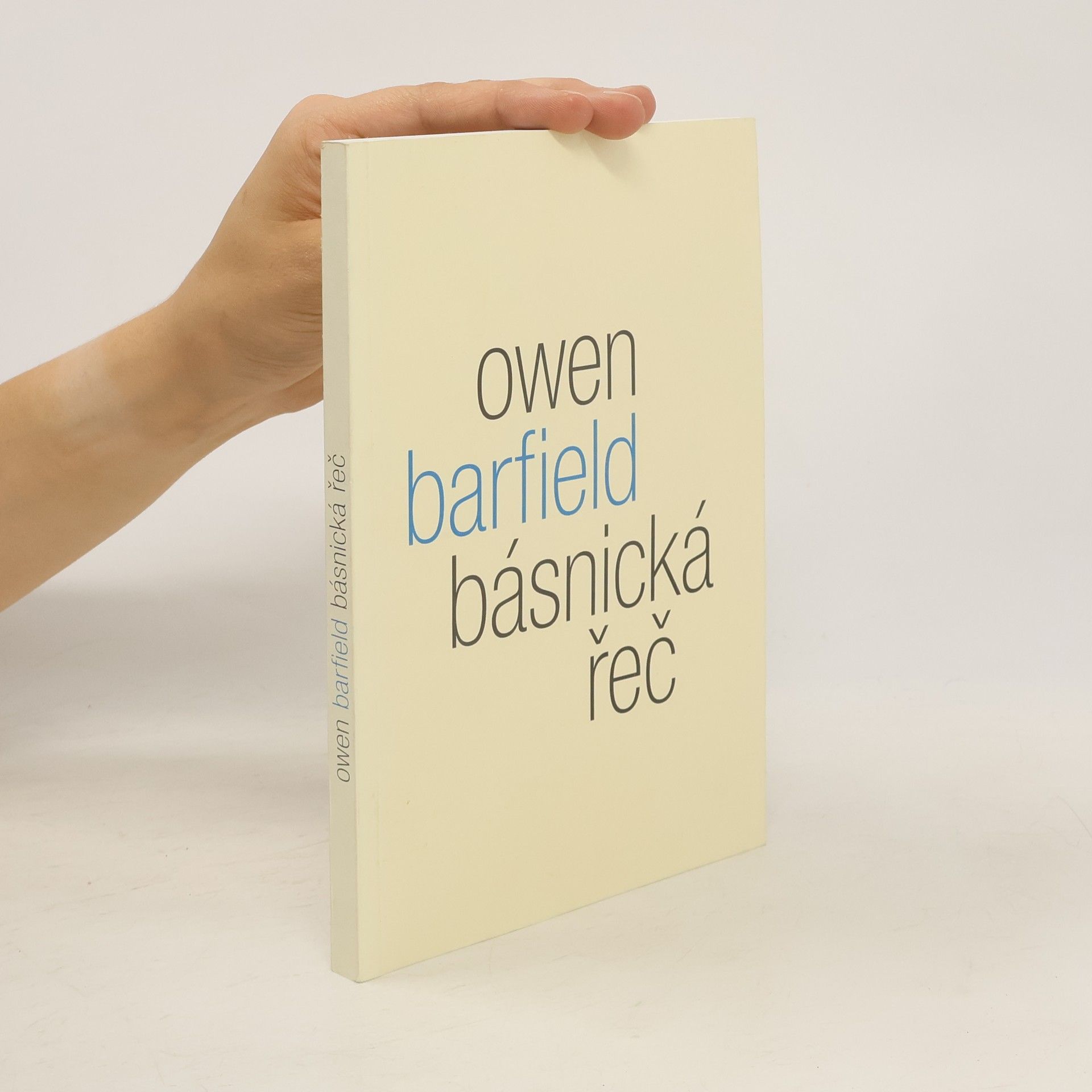 Owen Barfield Básnická řeč: Studie o významu