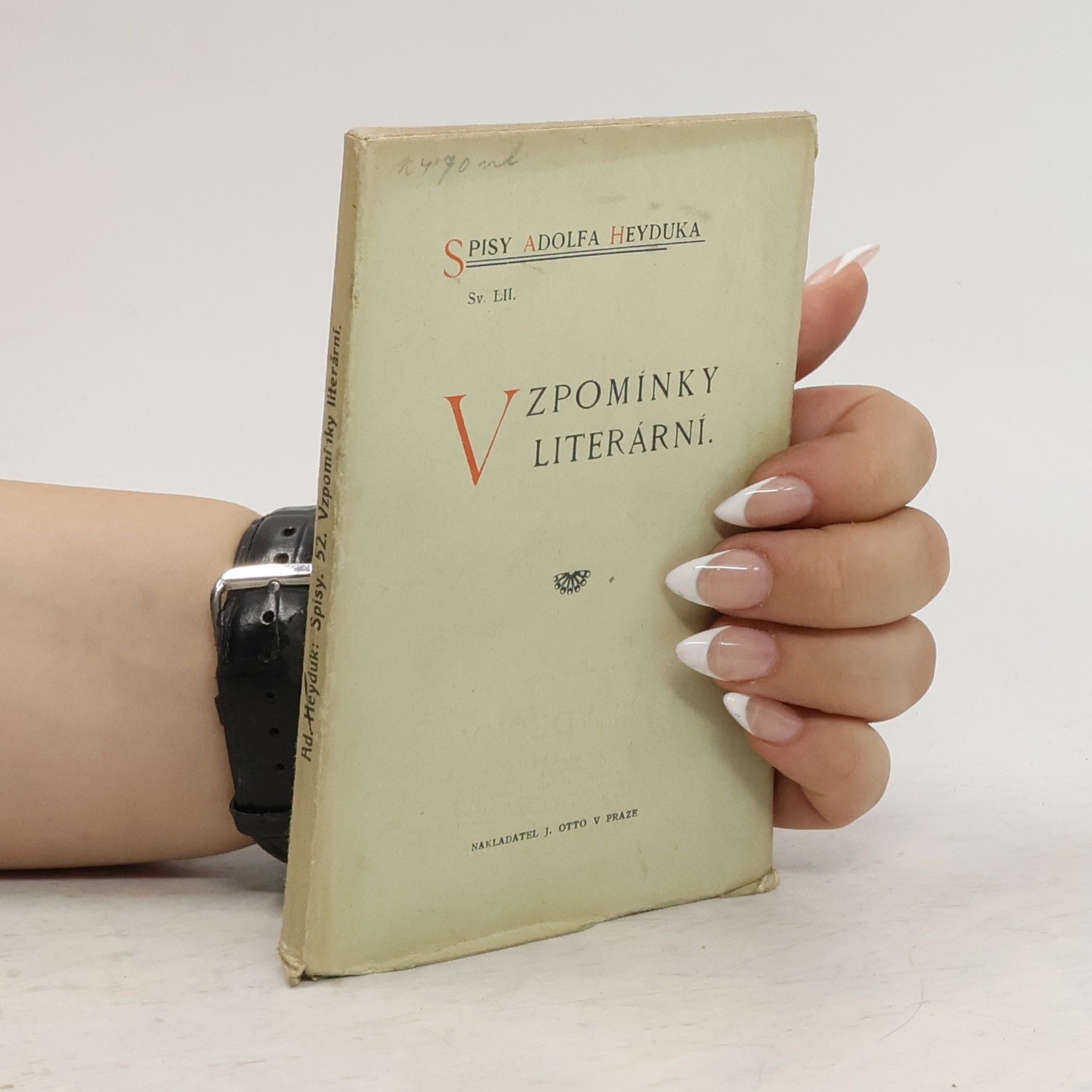 Adolf Heyduk Spisy Adolfa Heyduka. Vzpomínky literární