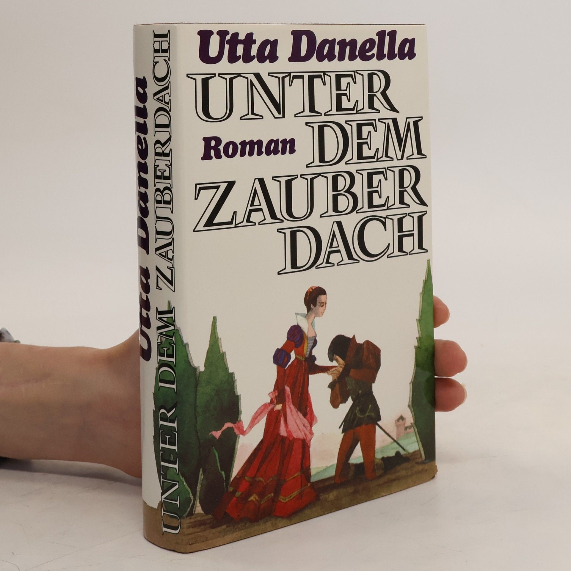 Utta Danella Unter dem Zauber Dach