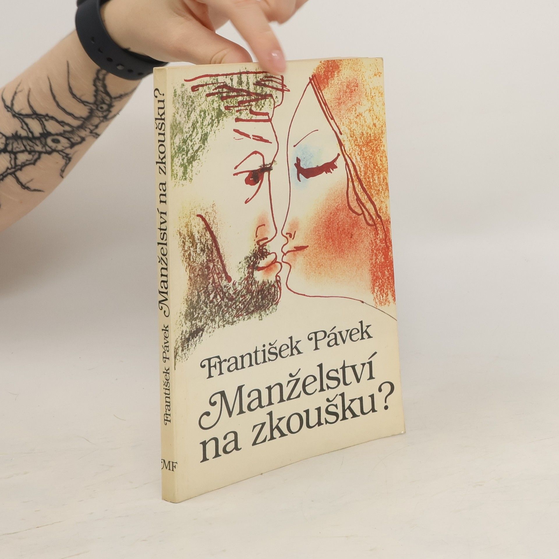 František Pávek Manželství na zkoušku?