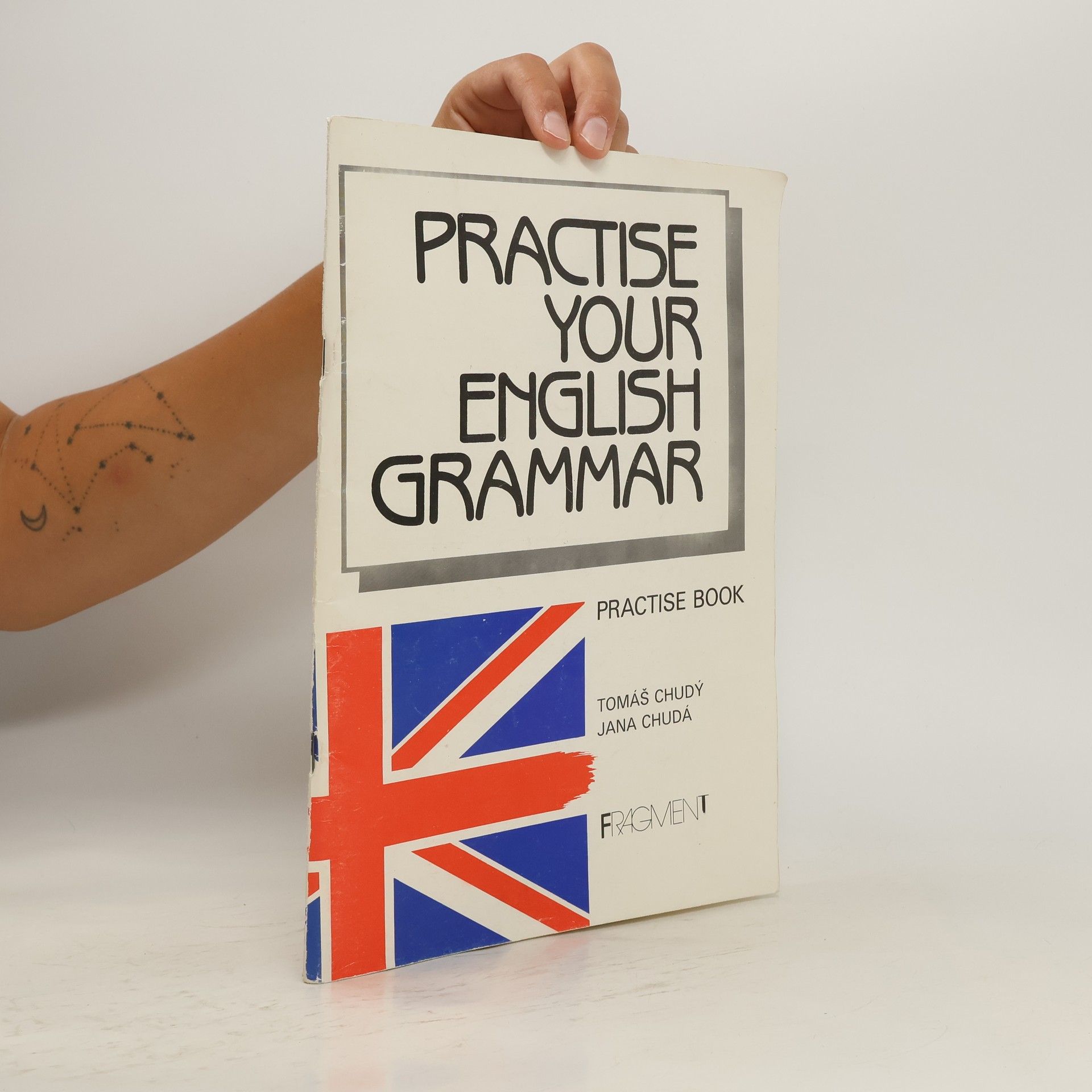 Tomáš Chudý Practise Your English Grammar