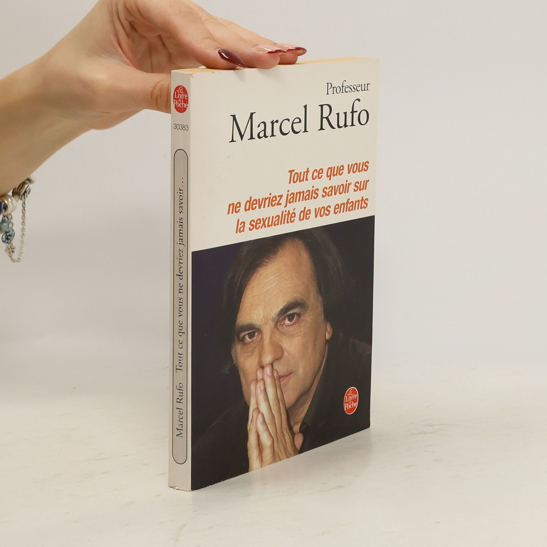 Marcel Rufo Tout ce que vous ne devriez jamais savoir sur la sexualité de vos enfants