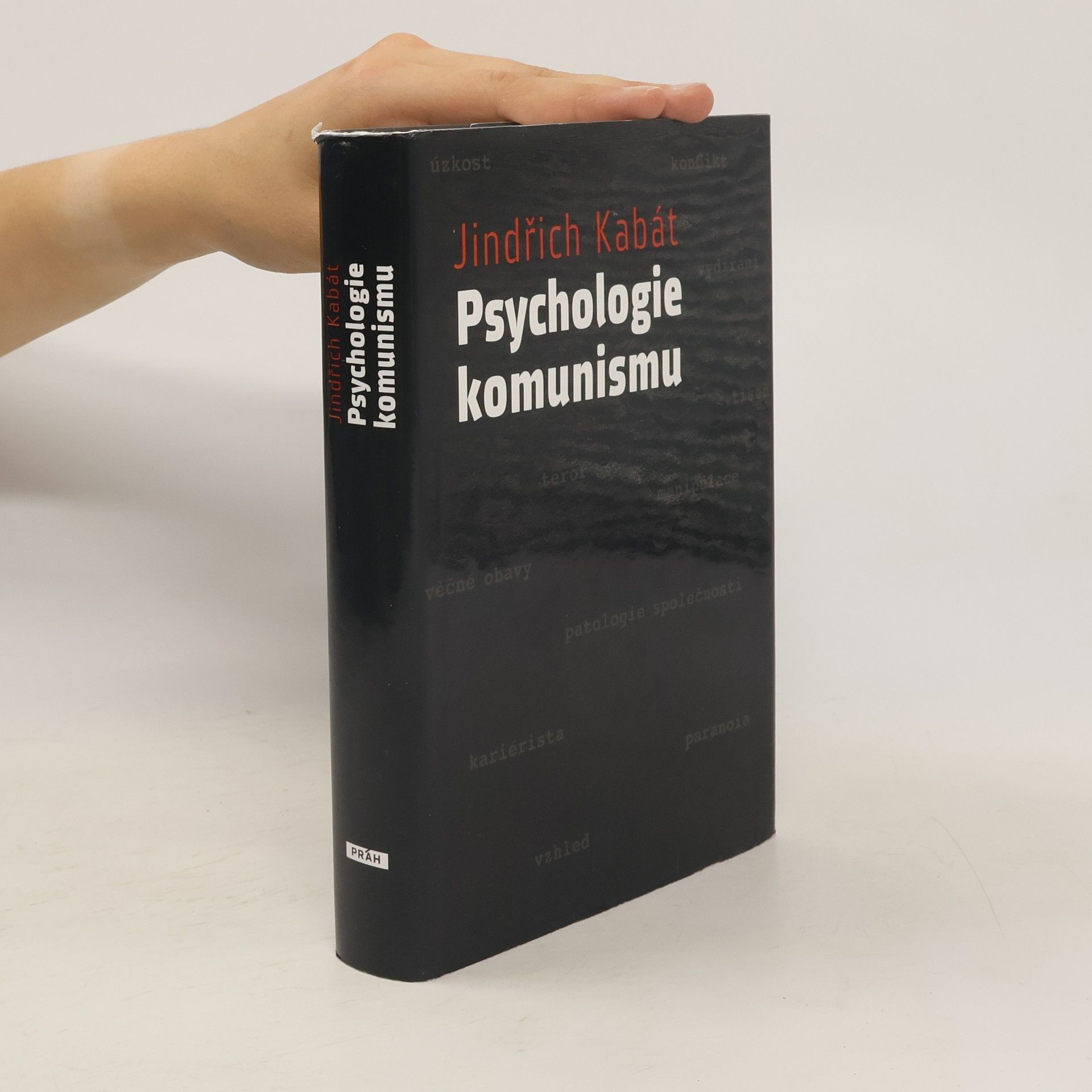 Jindřich Kabát Psychologie komunismu