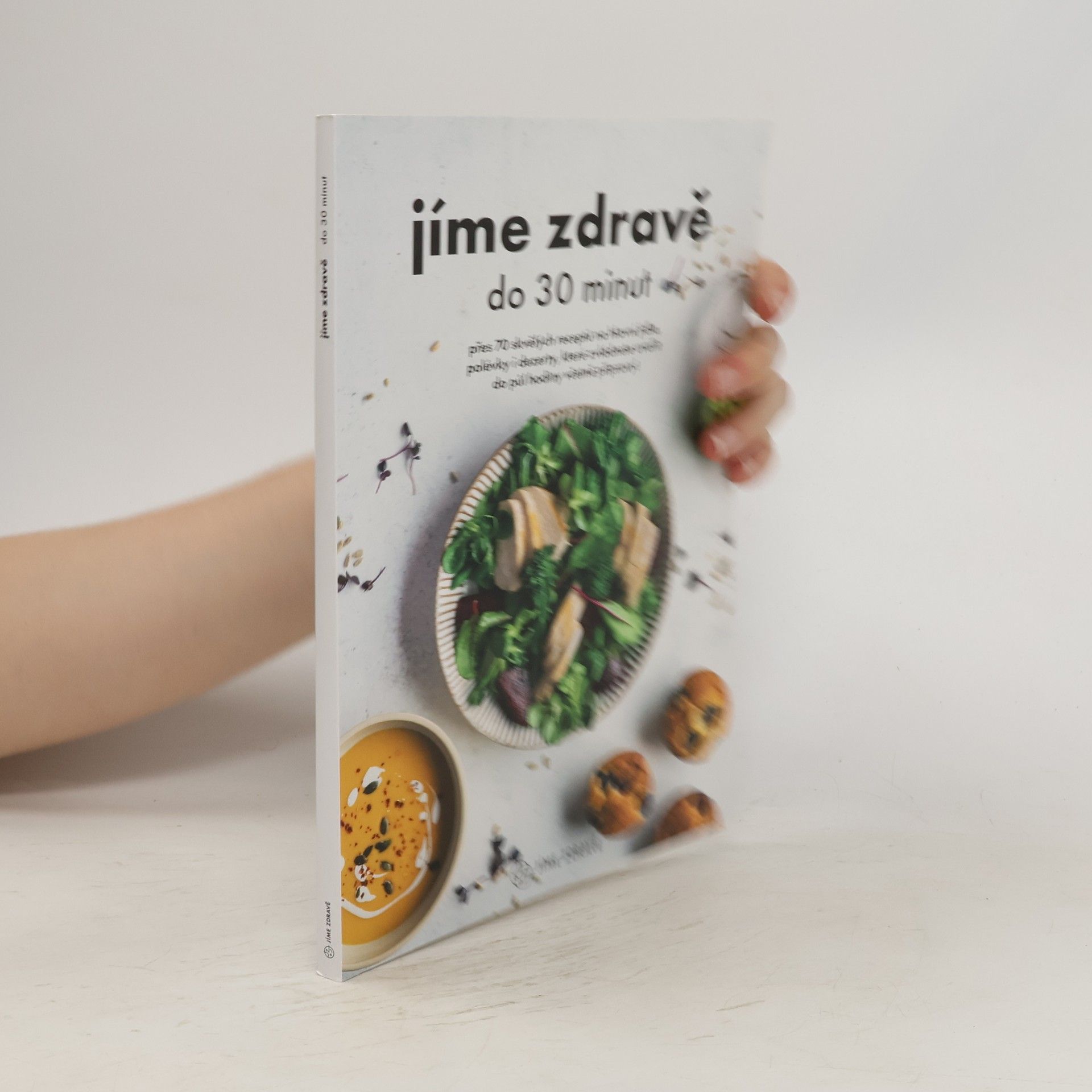 Autores varios Jíme zdravě do 30 minut