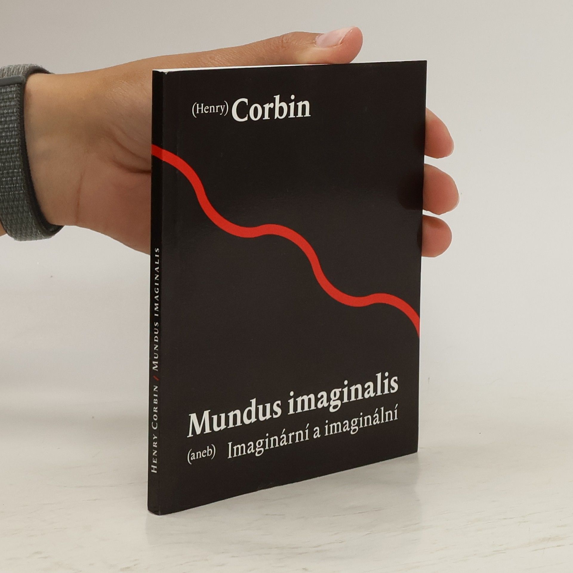 Henry Corbin Mundus imaginalis aneb imaginární a imaginální