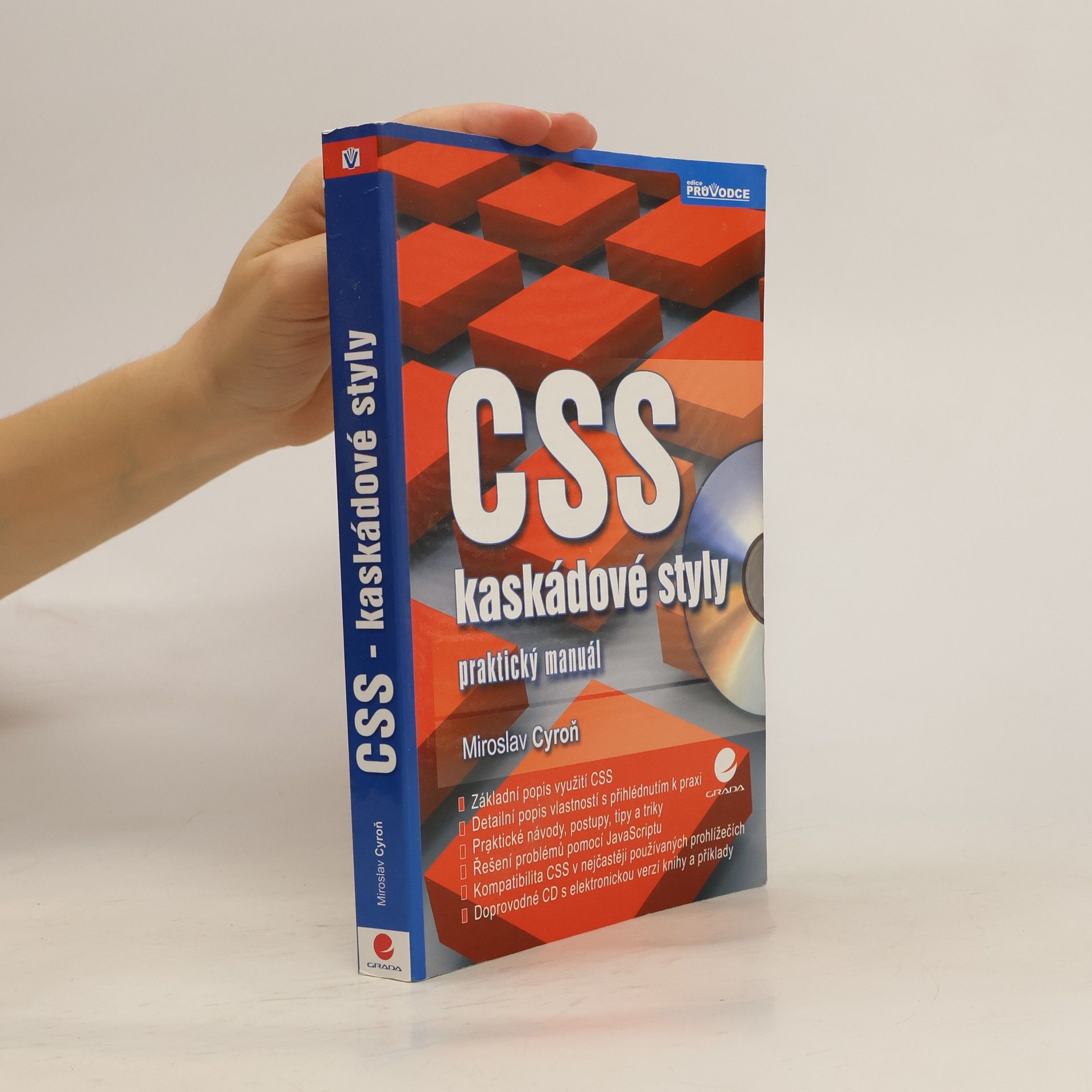 Miroslav Cyroň CSS - kaskádové styly. Praktický manuál