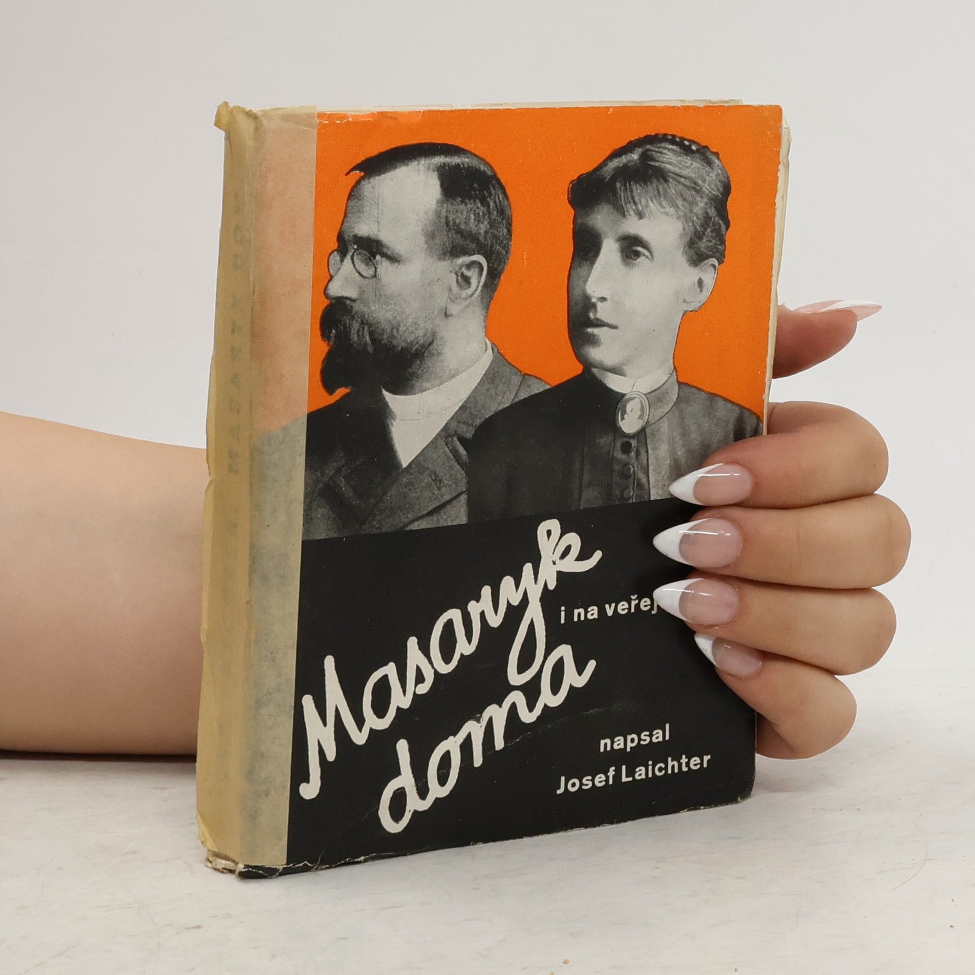 Josef Laichter T. G. Masaryk doma i na veřejnosti