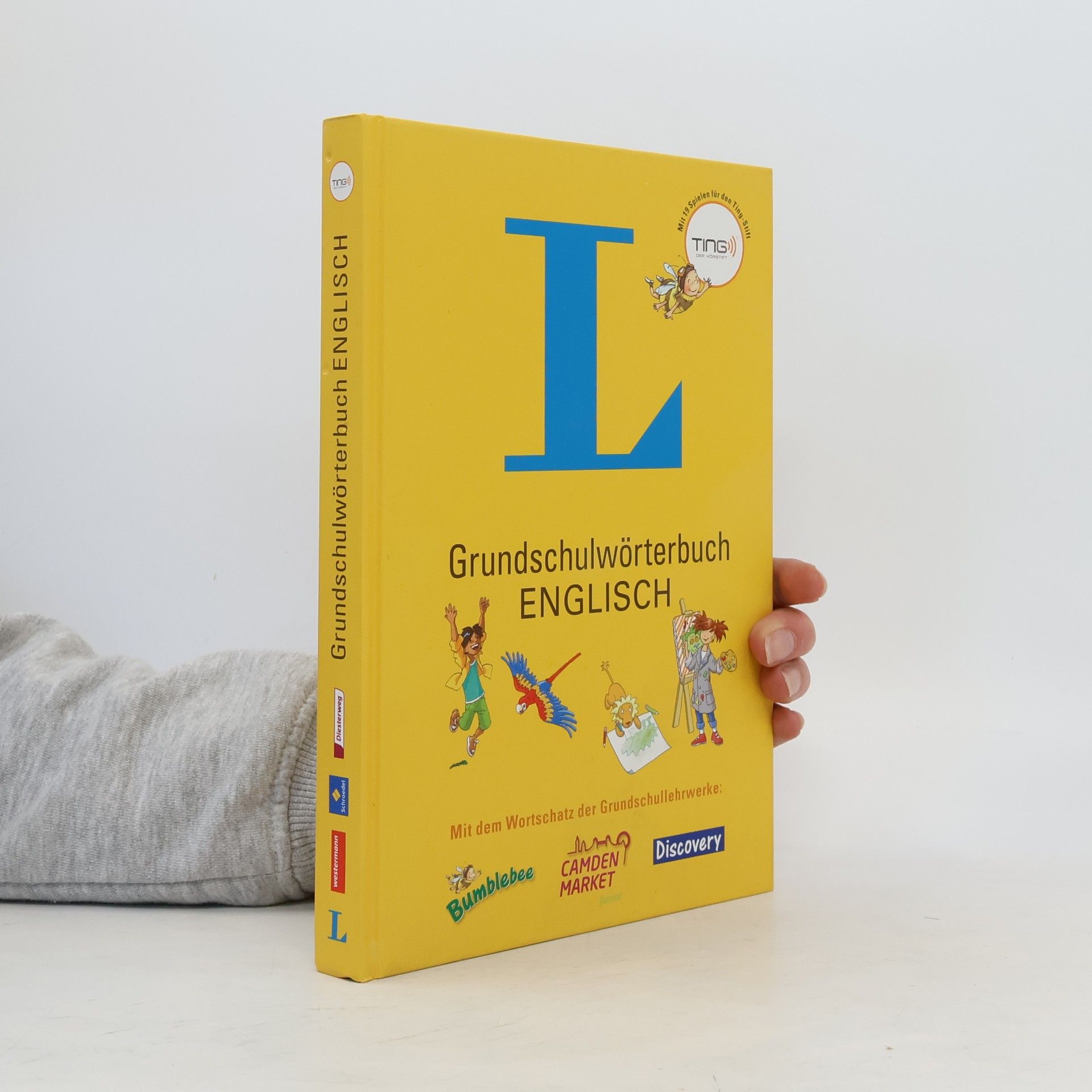 Collective Grundschulwörterbuch Englisch - Buch + Ting-Spiele. In Kooperation mit Diesterweg, Westermann und Schroedel, mit Spielen für den Ting-Stift