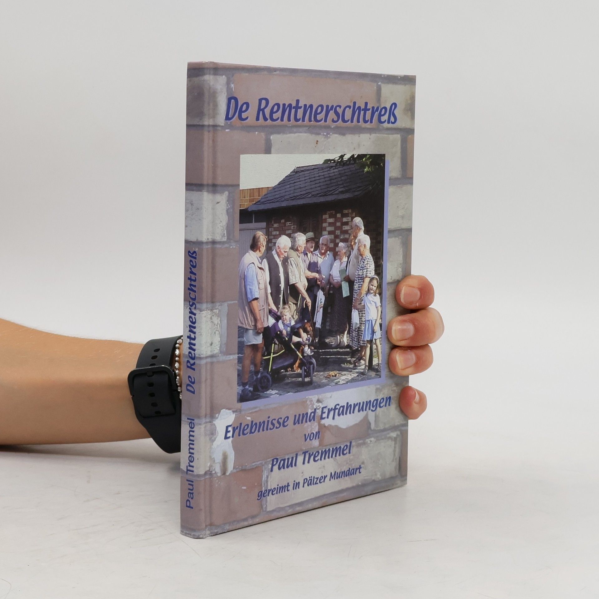 Paul Tremmel De Rentnerschtreß