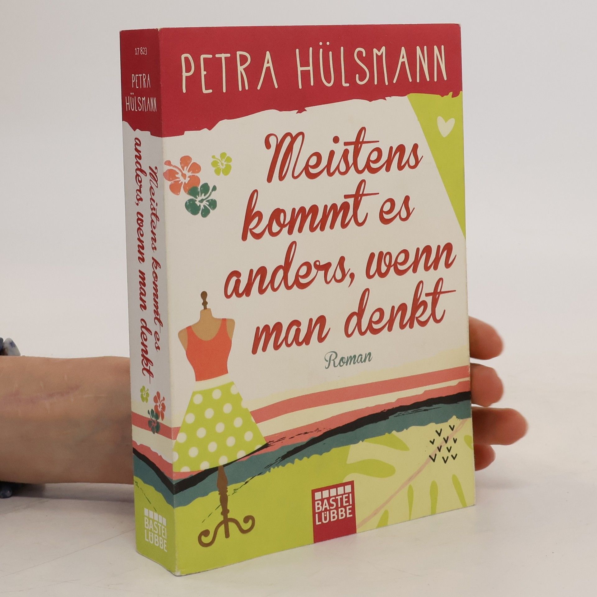 Petra Hülsmann Meistens kommt es anders, wenn man denkt